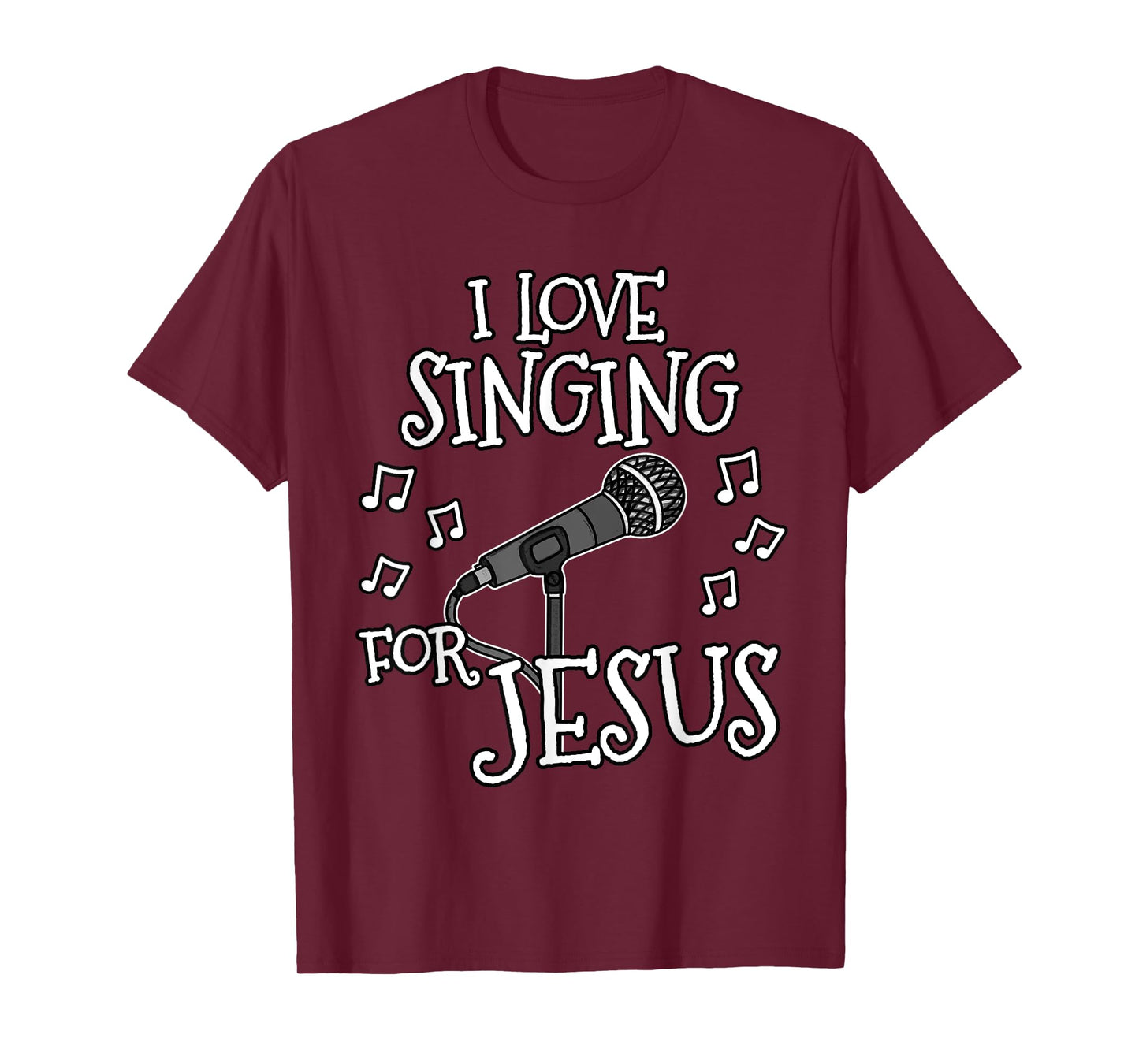 Church Singer, I Love Singing For Jesus, Worship Vocalist T-Shirt