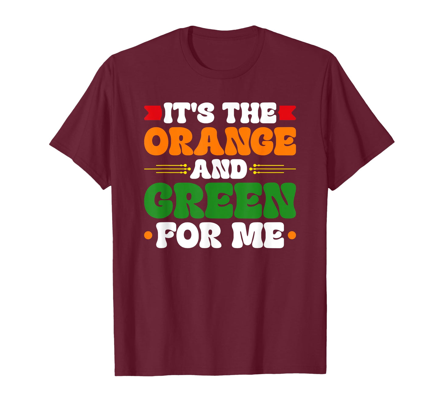 It's The Orange And Green For Me HBCU T-Shirt
