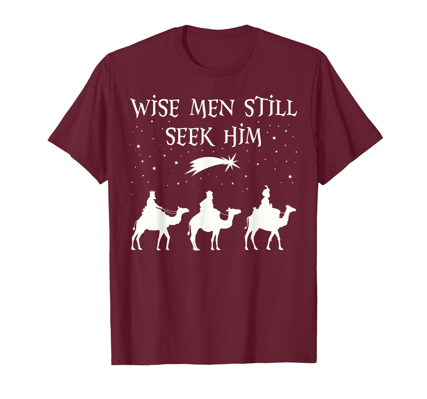 Wise Men Still Seek Him Christian Christmas Jesus T-Shirt