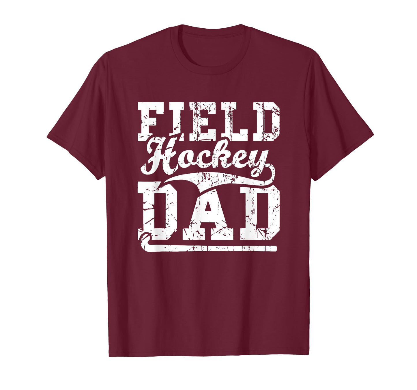 Men Field Hockey Dad Field Hockey Player Hockey Fan T-Shirt