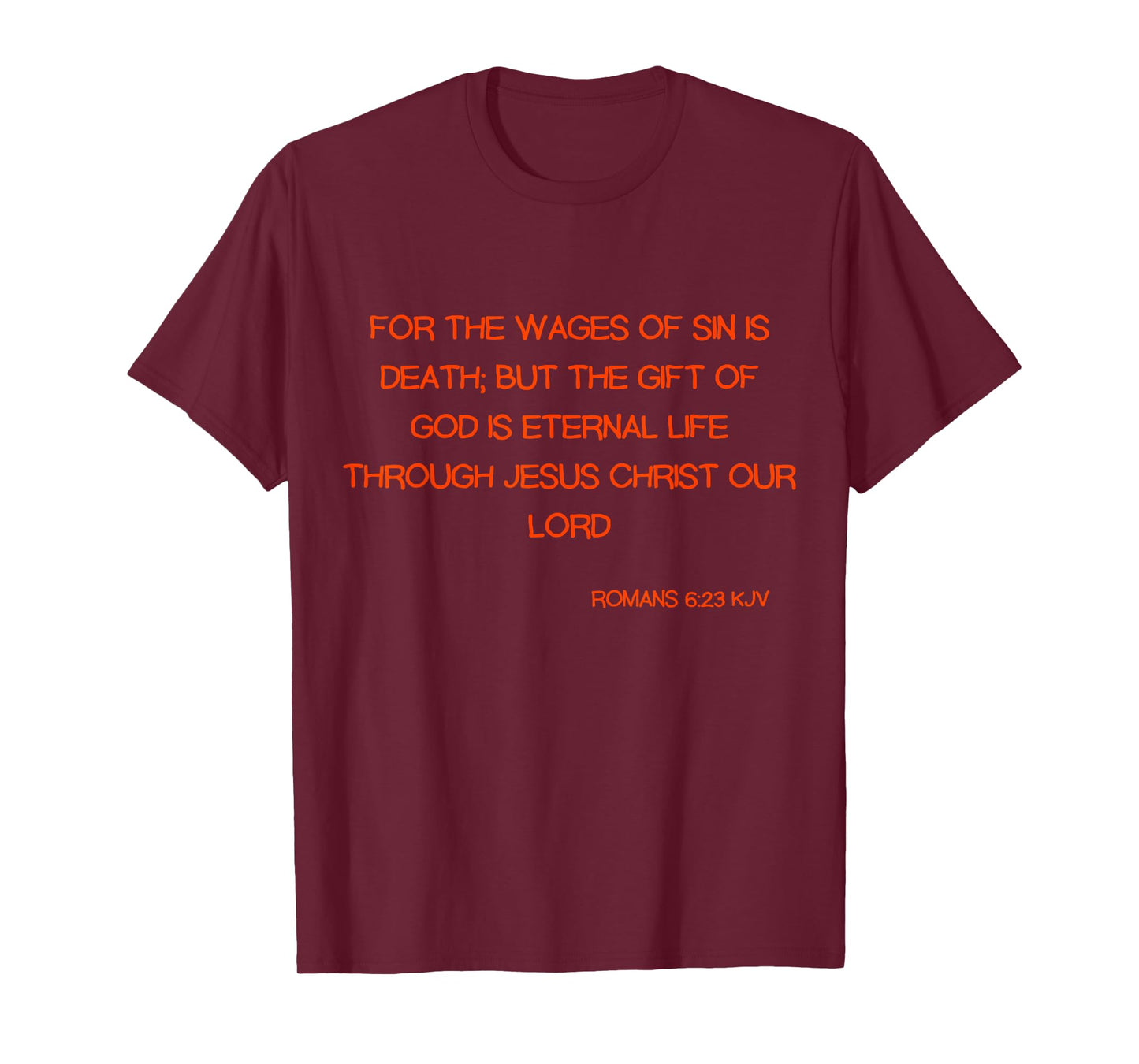 Romans 6:23 KJV Bible Scripture Verse T-Shirt
