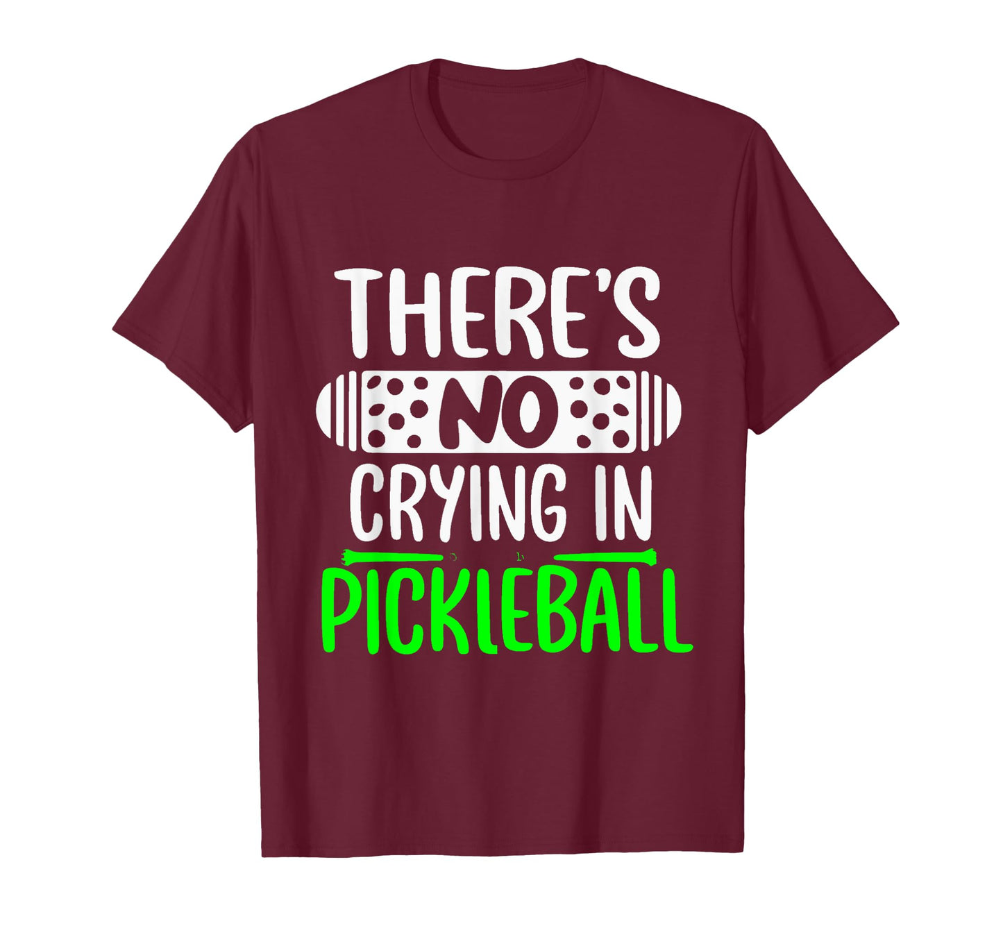 There's No Crying In Pickleball Funny Pickleball Rules T-Shirt