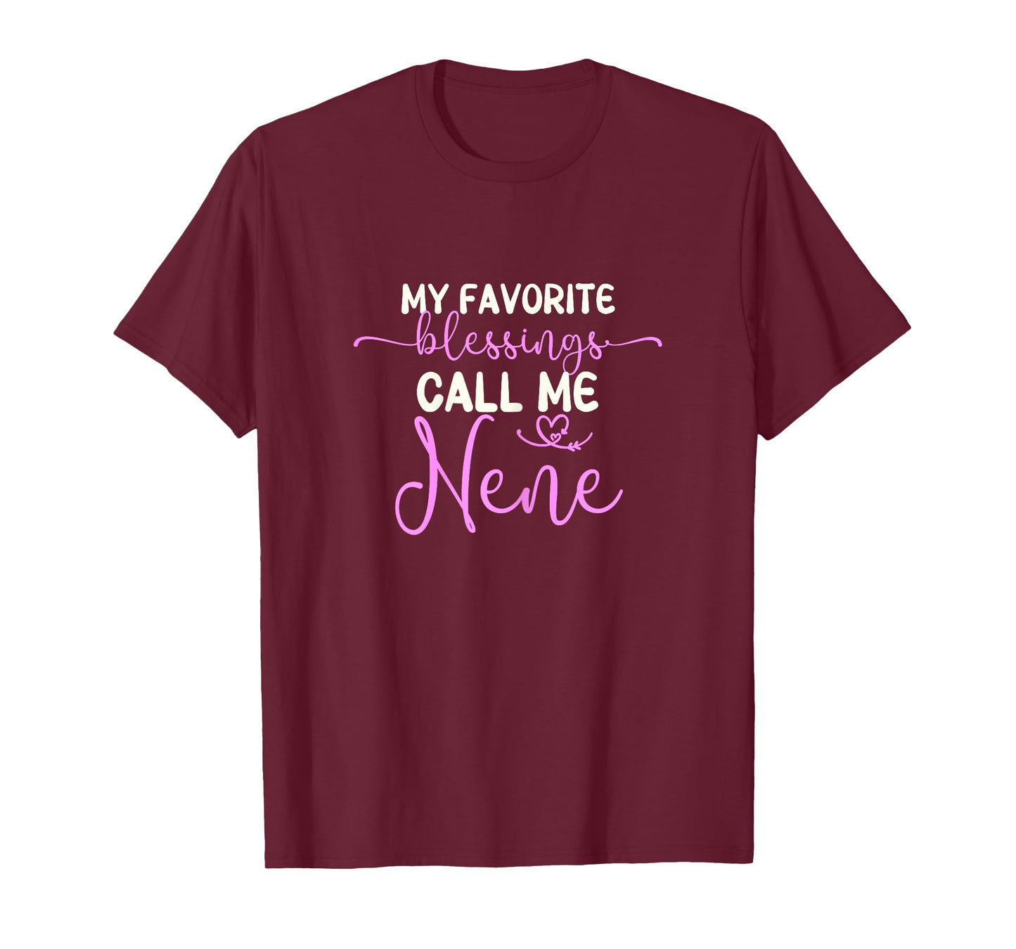 My Favorite Blessings Call Me Nene Grandma Mother's Day T-Shirt