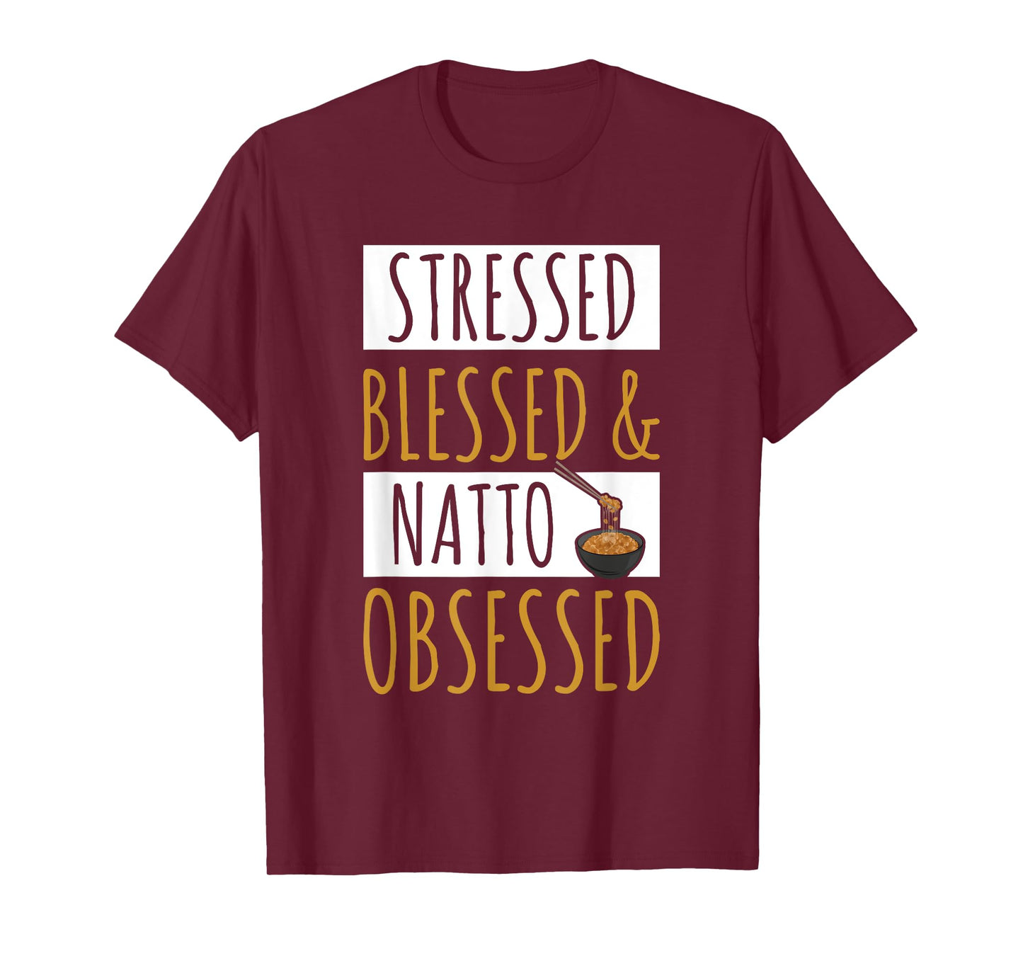 Natto Japanese Style Food Quote for a Natto maker T-Shirt