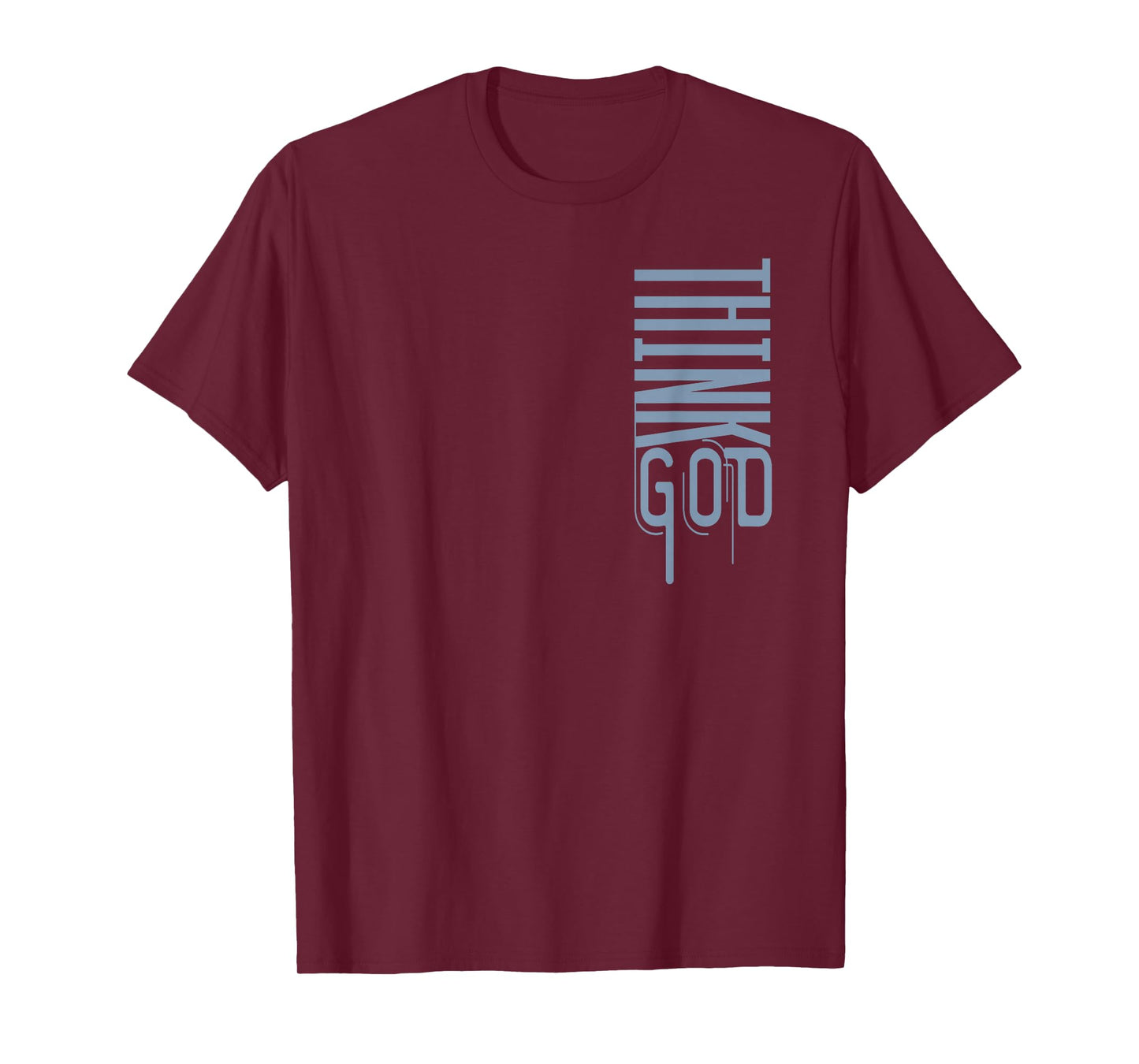 Thnk God T-Shirt