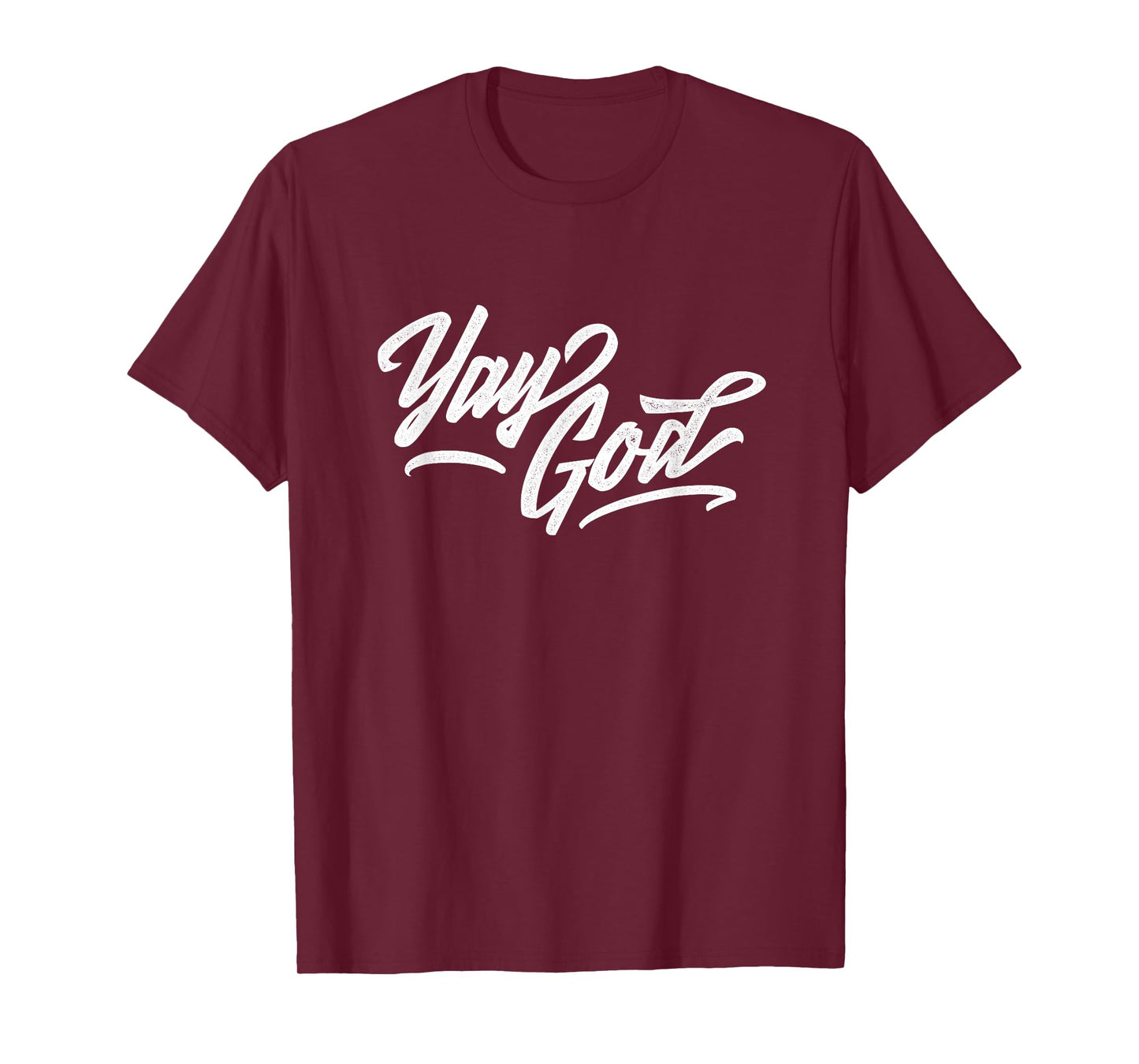 Yay God T-Shirt T-Shirt