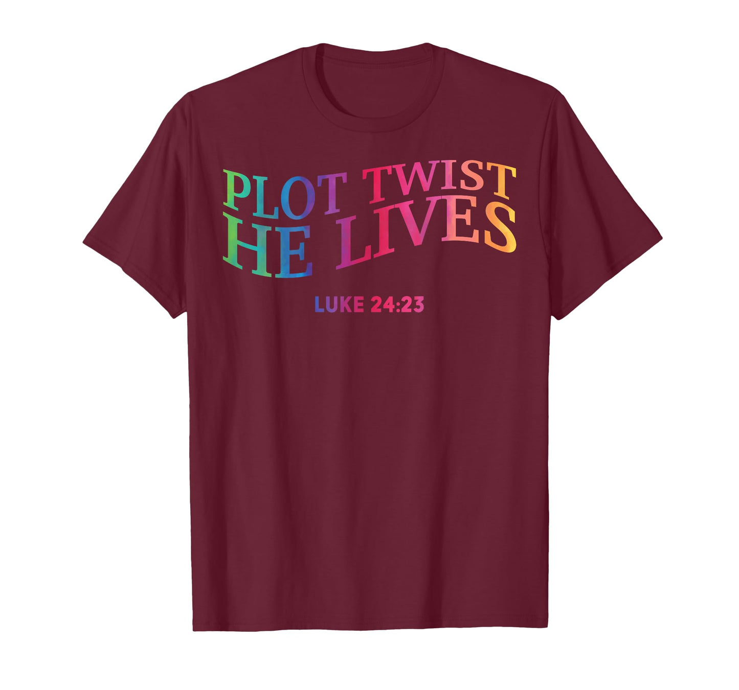 Plot Twist He Lives Christian Funny Easter Jesus Teen Girl T-Shirt