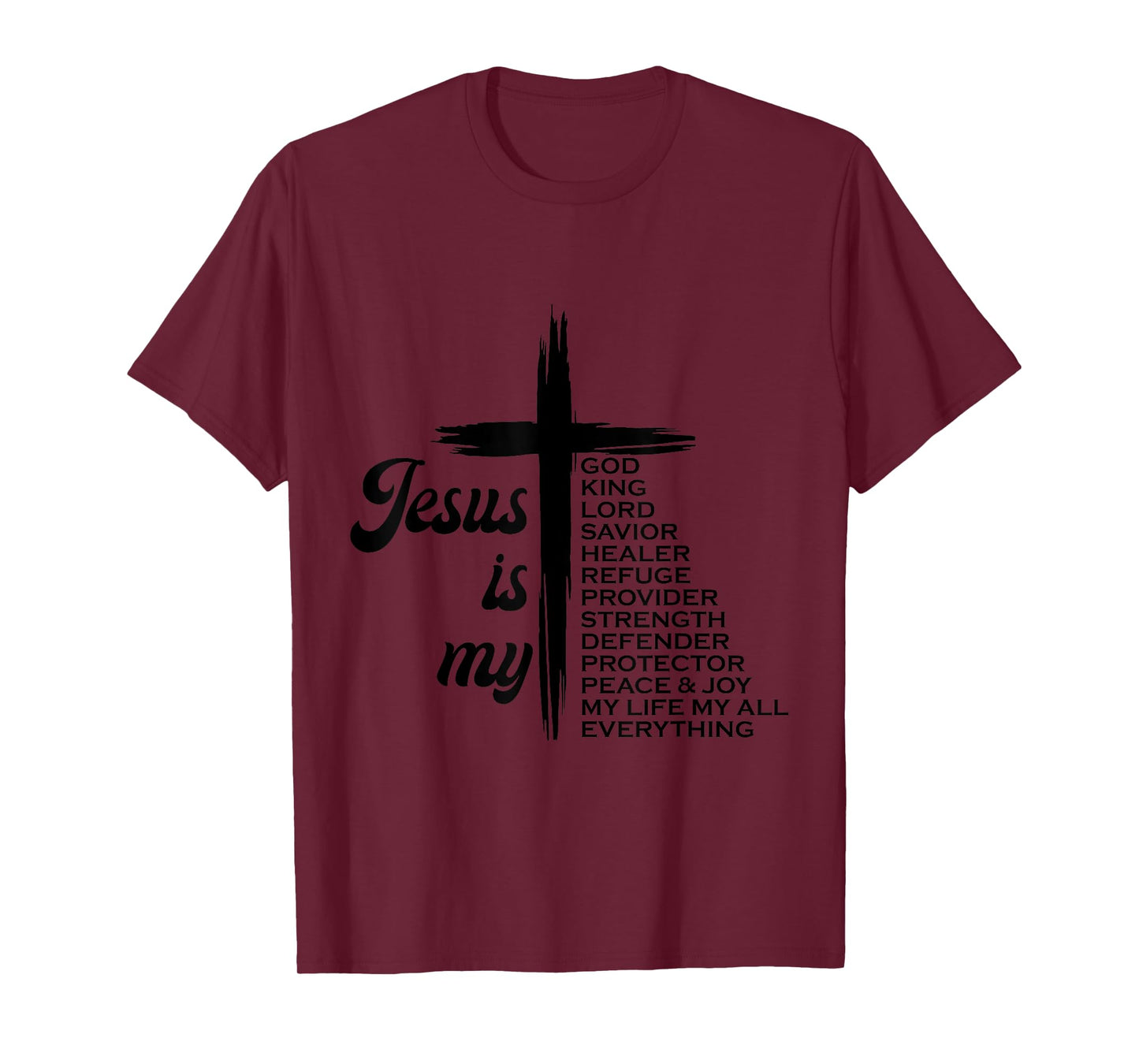 Faith Religious Jesus is My God King T-Shirt