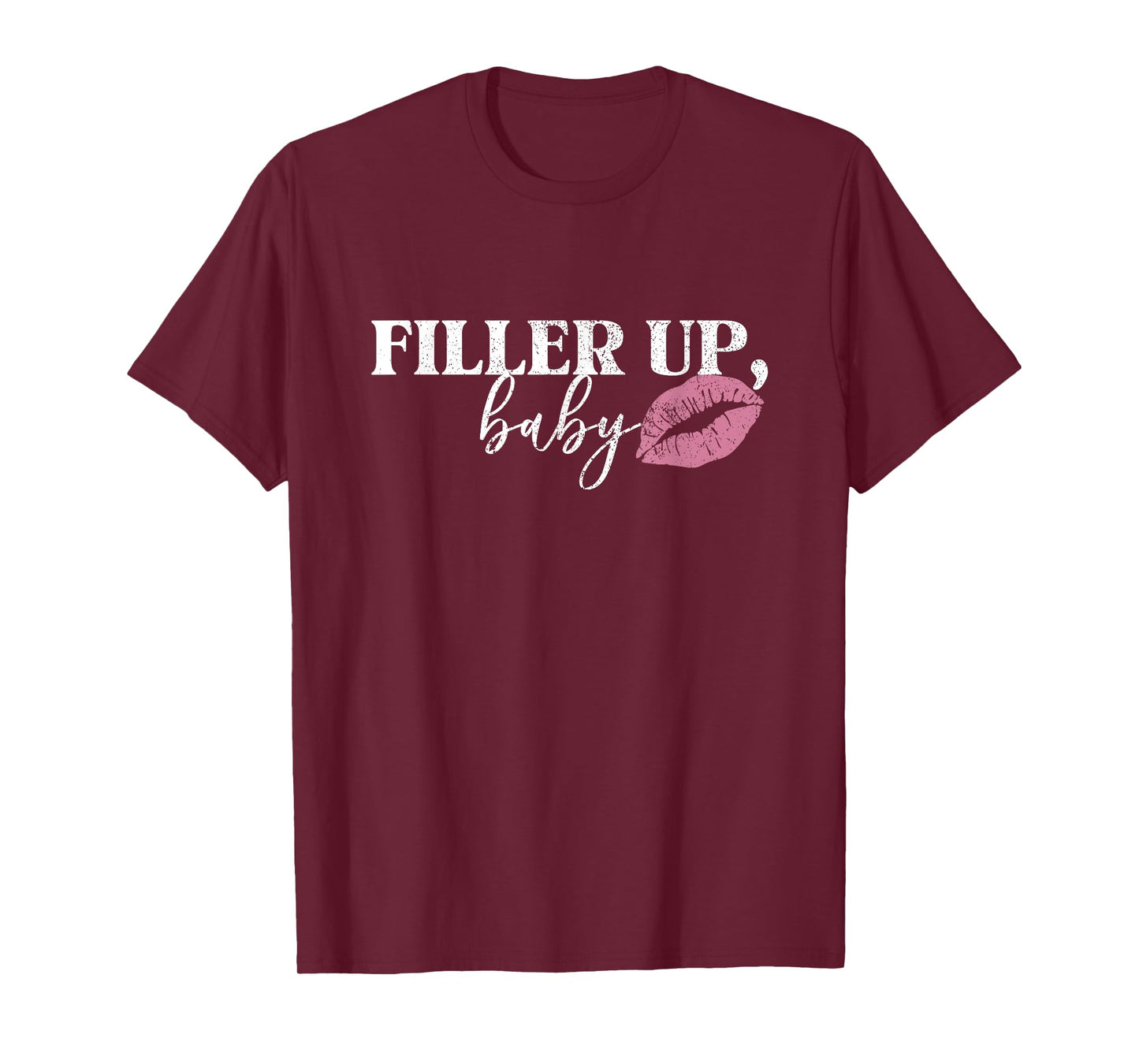 Vintage Filler Up Baby Lip Filler Injection Nurse Injector T-Shirt