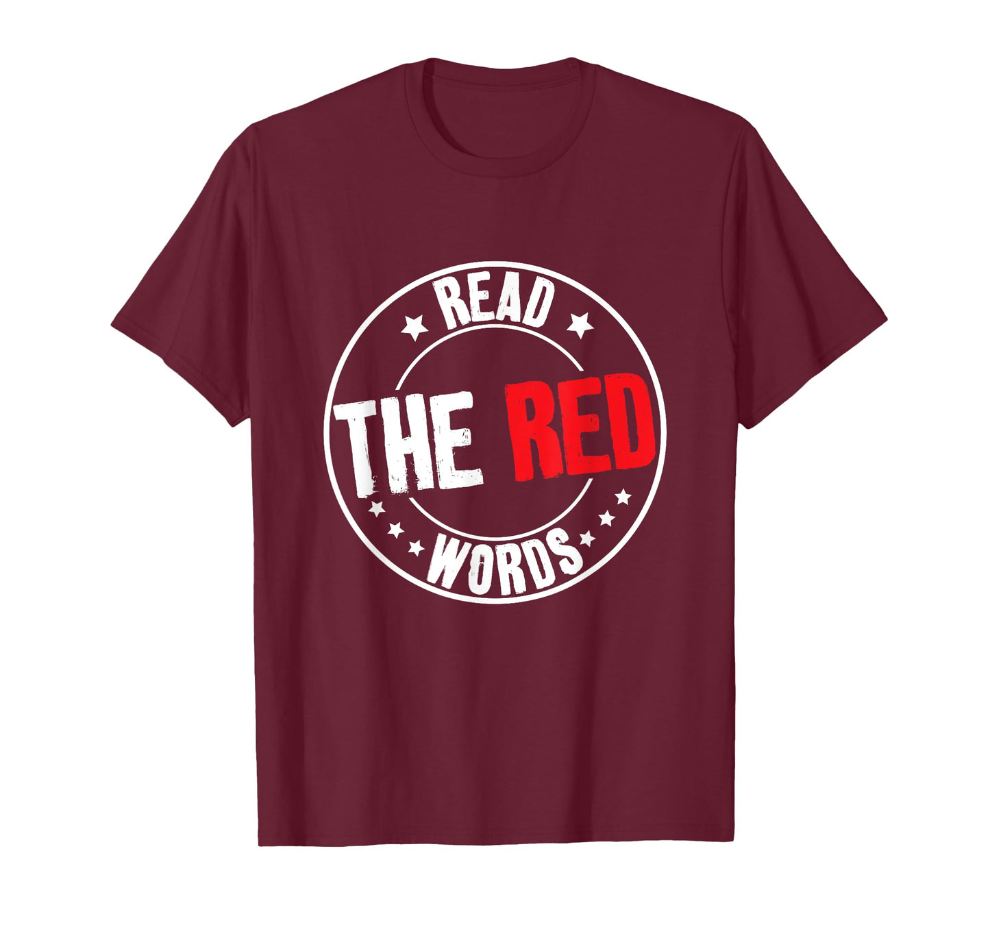 Read The Red Words Funny Sarcastic Saying T-Shirt
