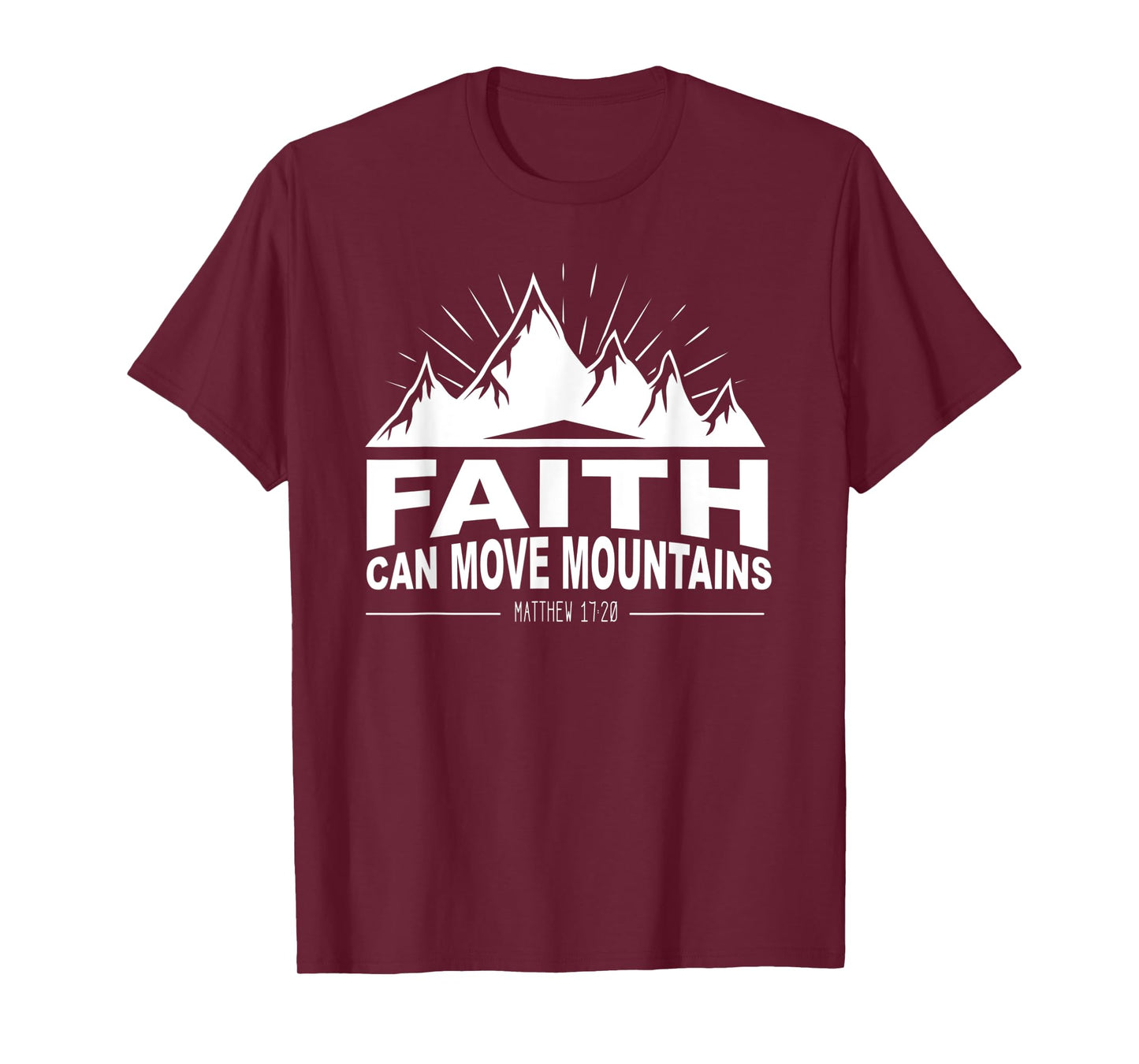 Faith Can Move Mountains Church Jesus Christ Christian T-Shirt