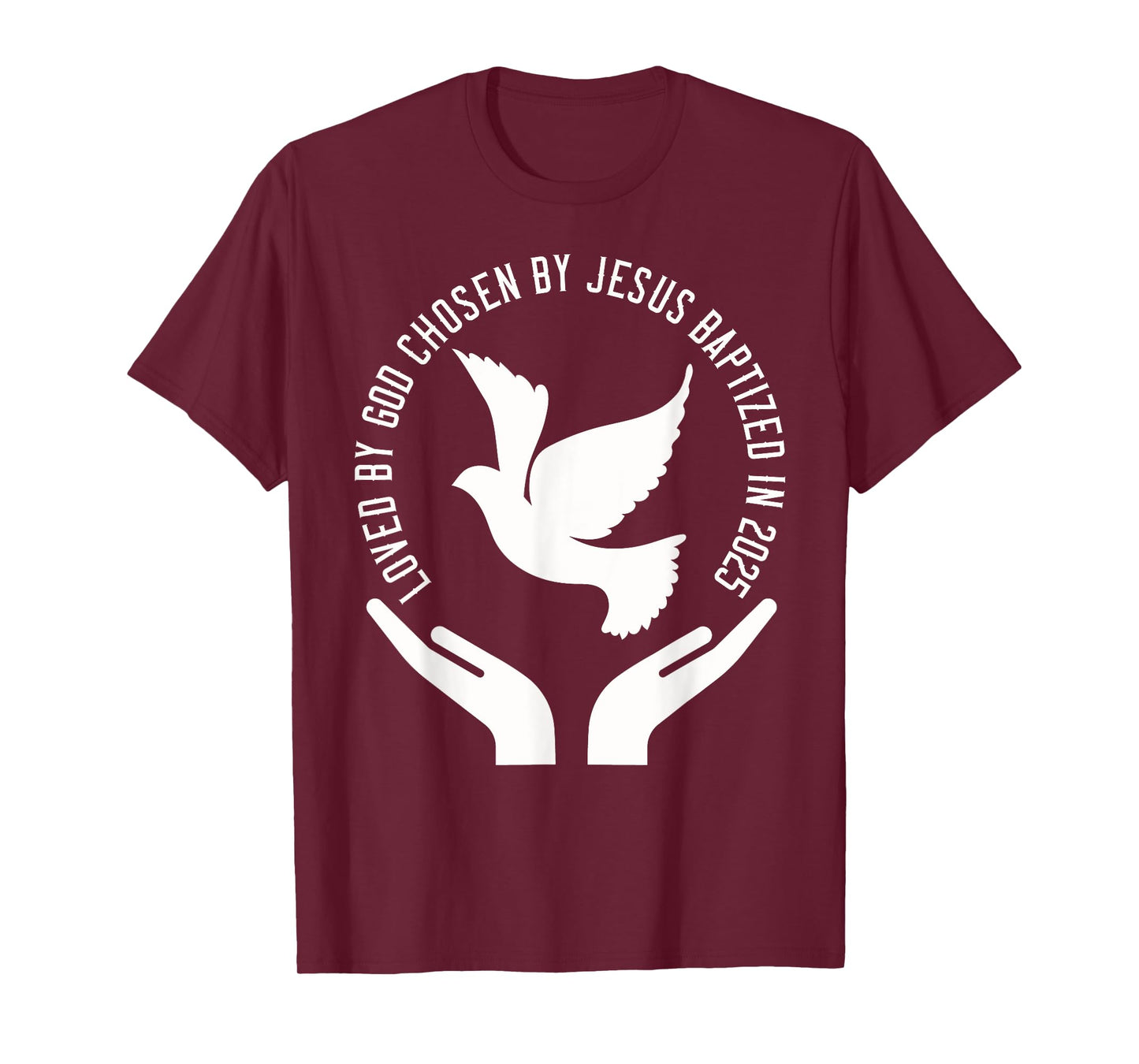 Baptized 2025 Holy Spirit Dove Christian Baptism T-Shirt
