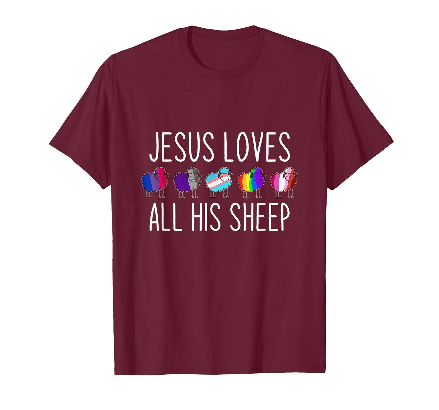Jesus Loves All His Sheep LGBT Christian Jesus T-Shirt