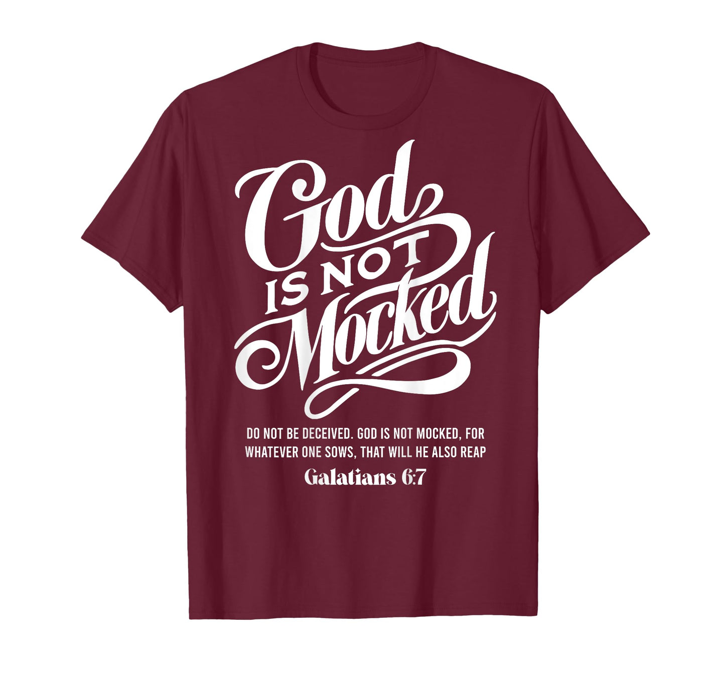 God is not mocked - Galatians 6:7 - bible verse Aesthetic T-Shirt