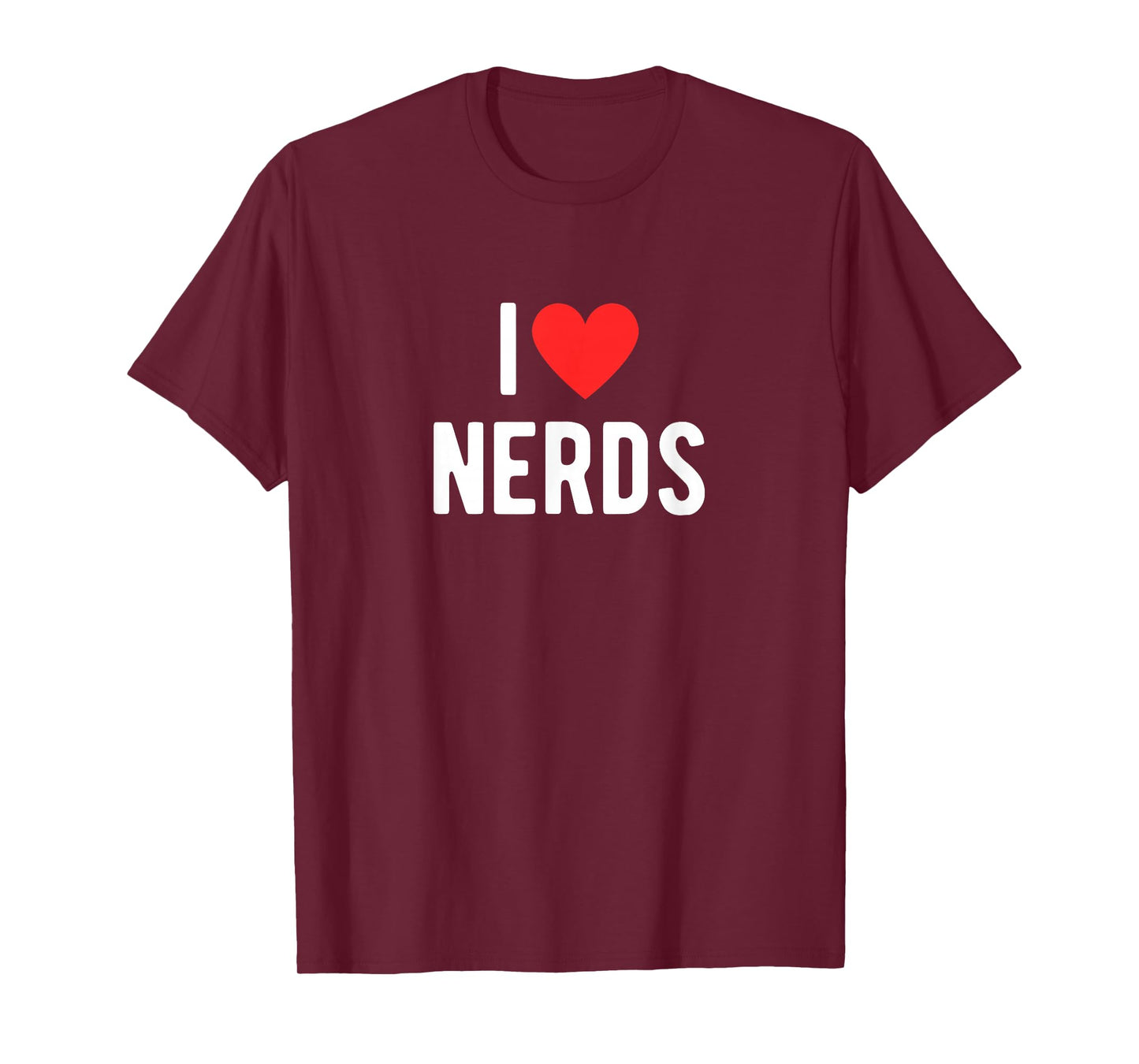 I Love Nerds Funny Geeky Graphic Heart Nerd T-Shirt