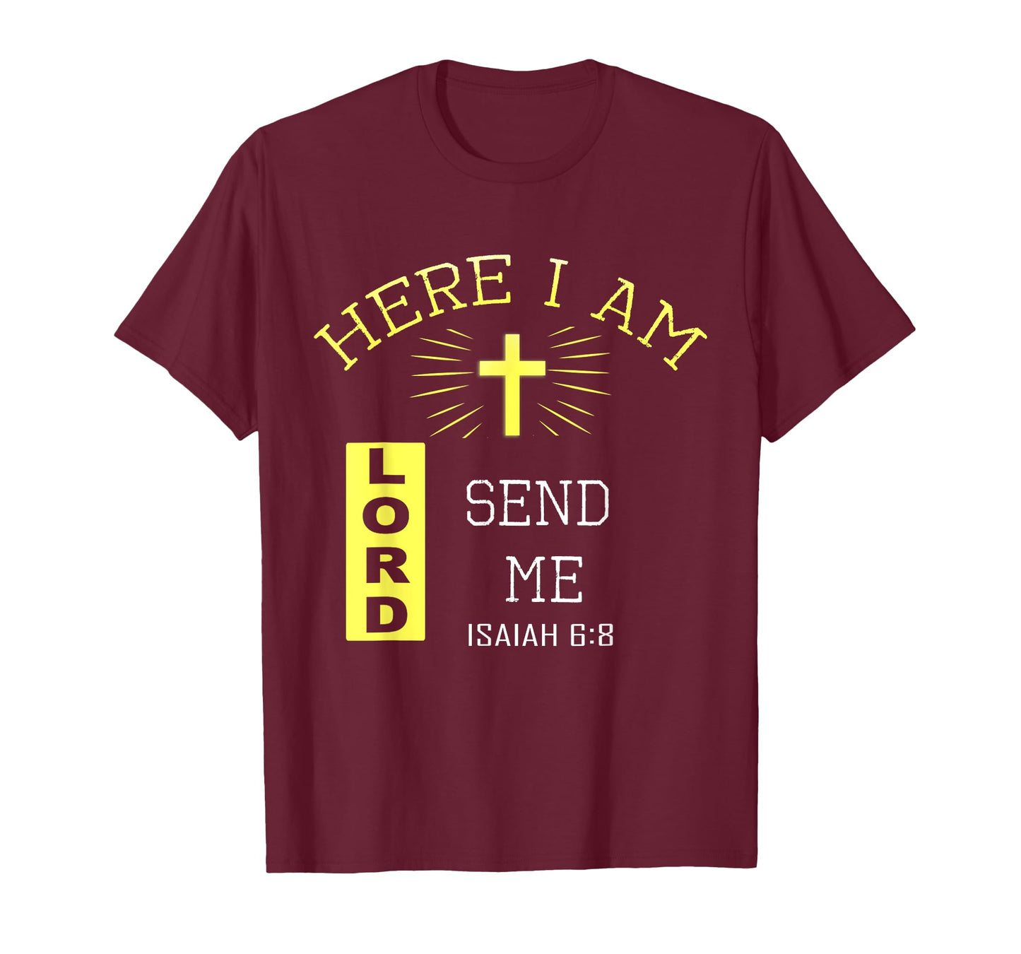 Here I Am Send Me Christian Religion Bible Verse T-Shirt