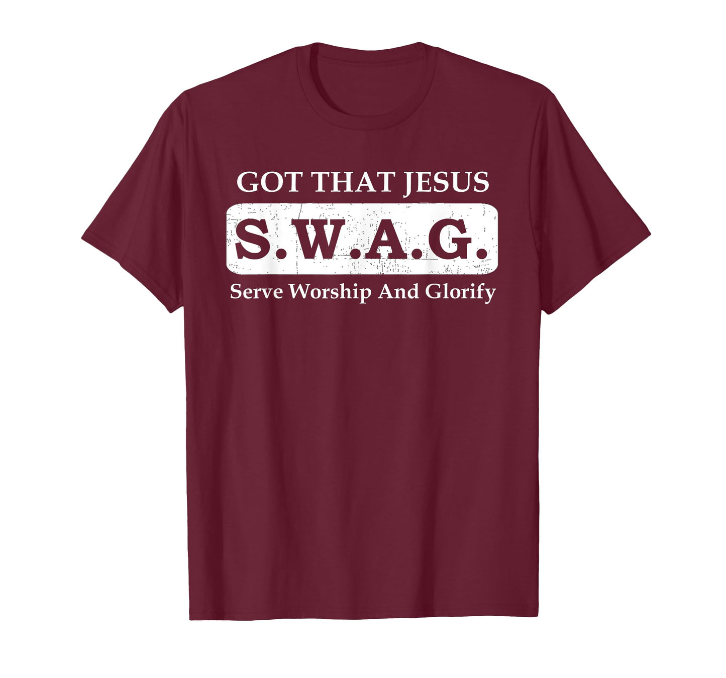 Christian Religious Faith T Shirt Got That Jesus SWAG T-Shirt