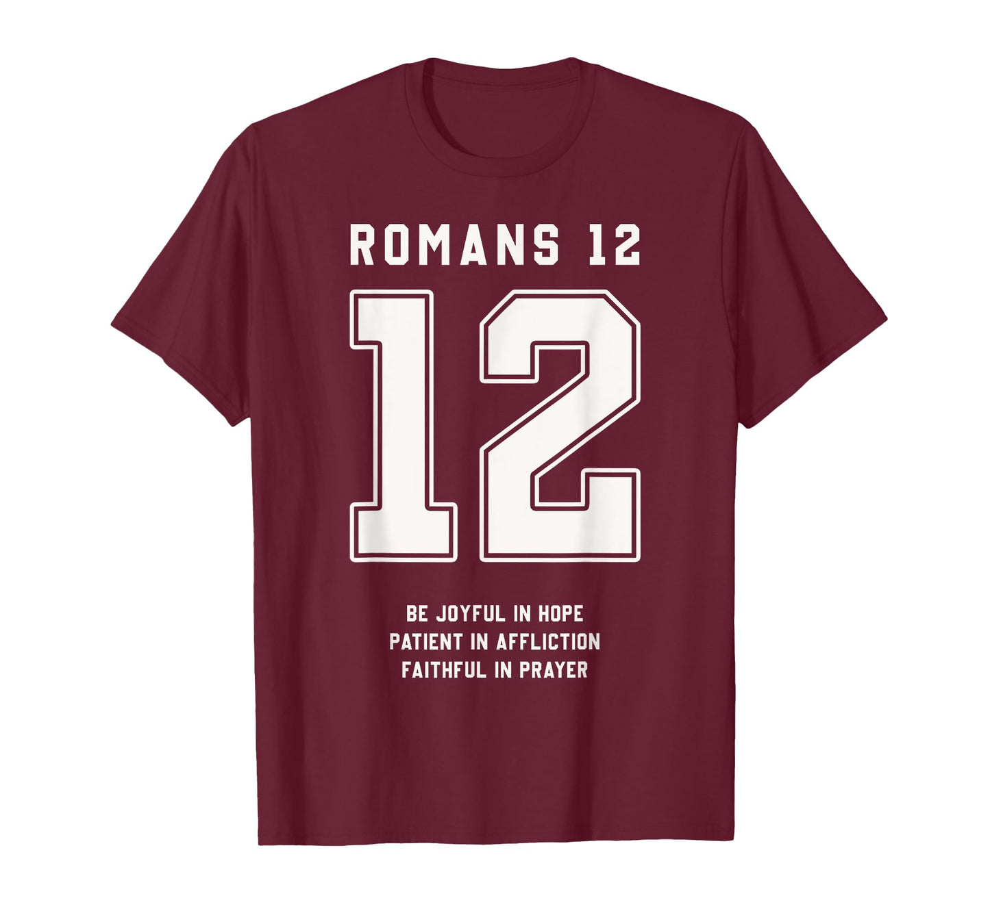 Romans 12:12 Bible Verse Team Sports Jersey Christian T-Shirt