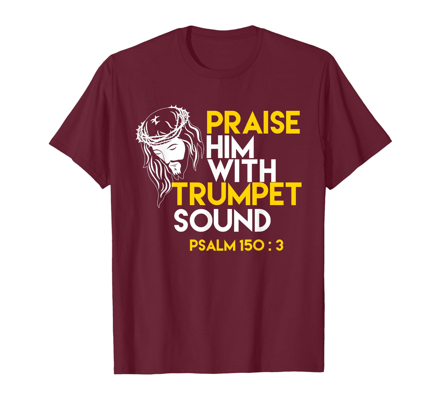 Psalm 150:3 Trumpet Bible Verse T-Shirt