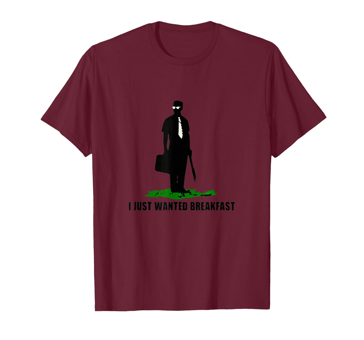 Funny Quote I Just Wanted Breakfast T-Shirt