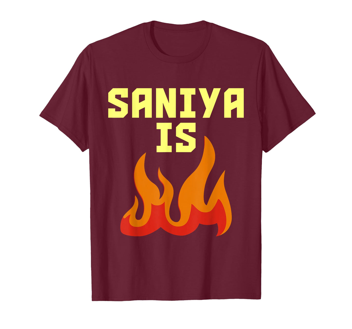 Saniya is Fire T-Shirt