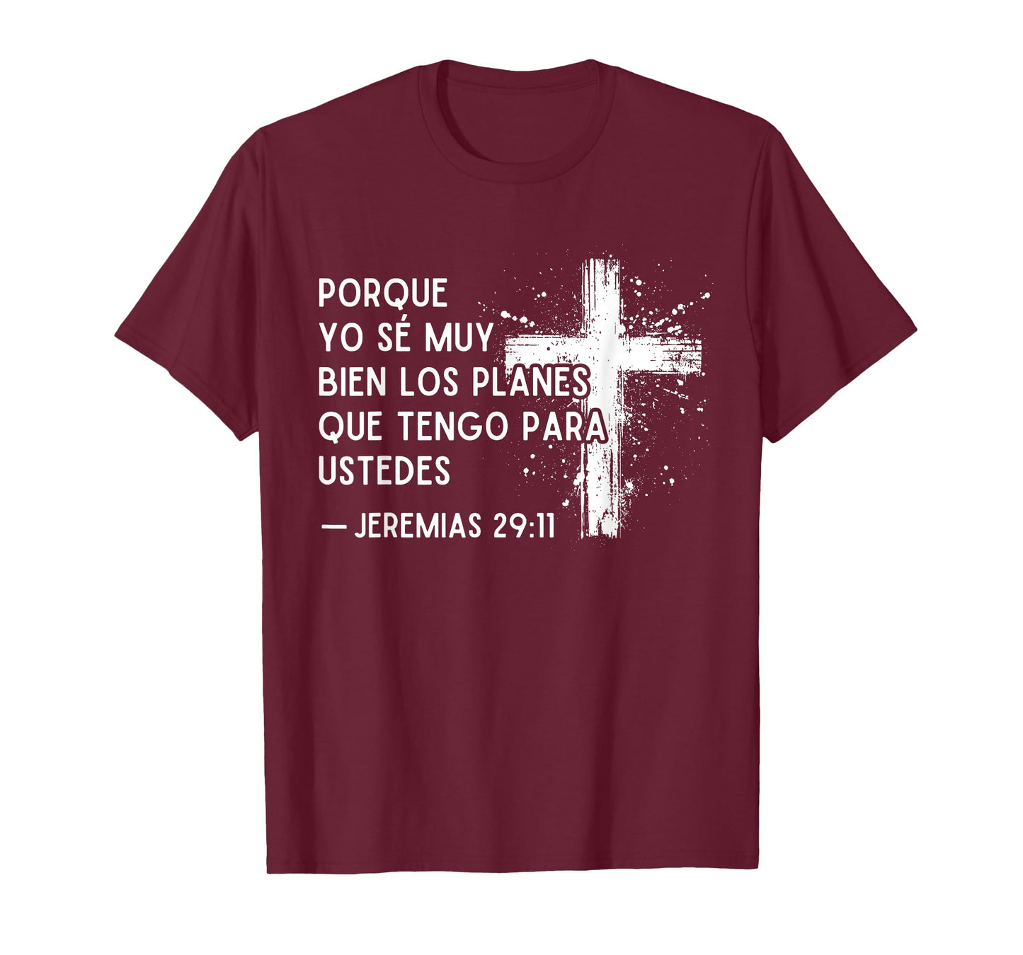 Jeremias 29:11 in Spanish Bible Verses En Español Christian T-Shirt