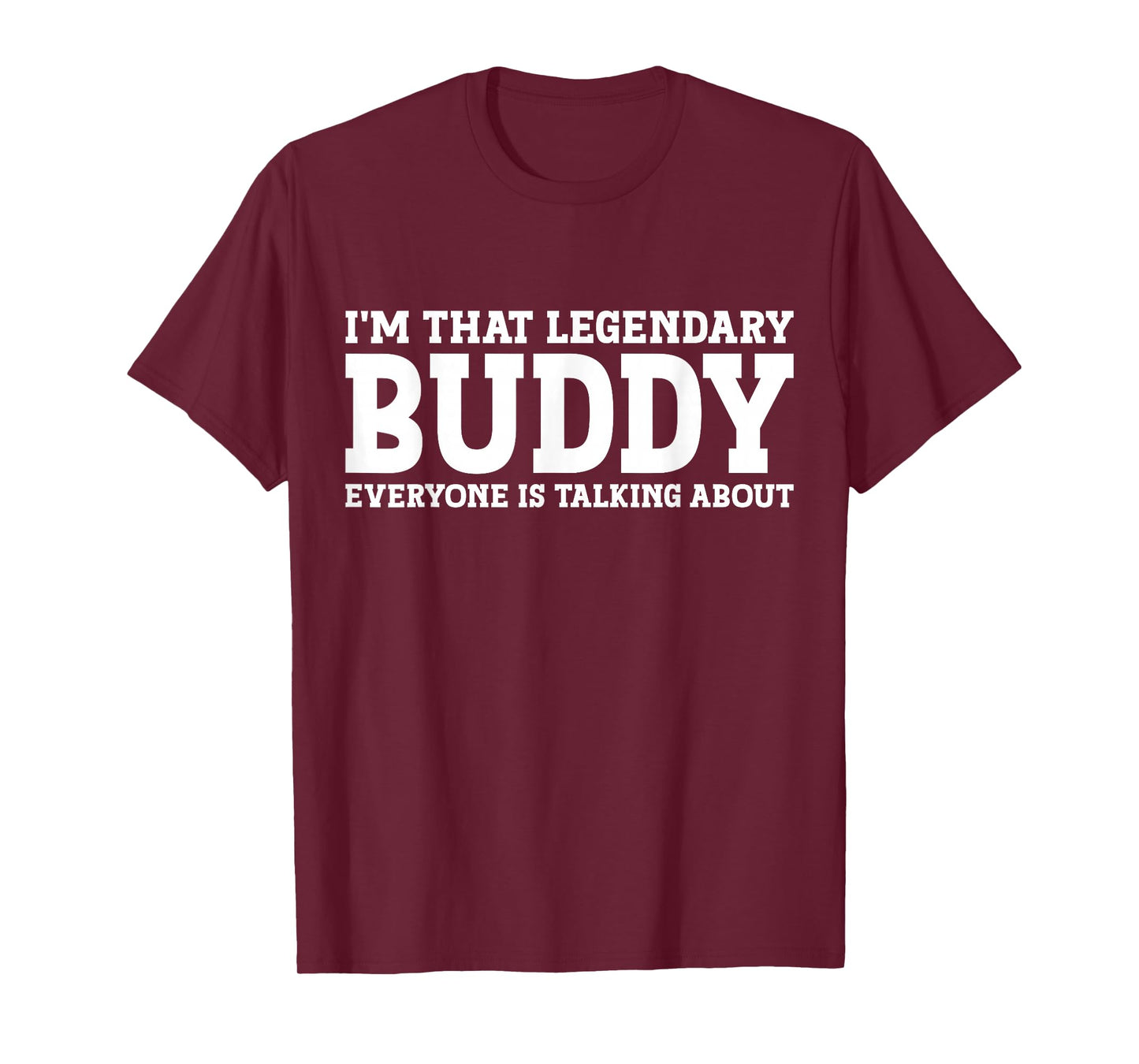 Buddy Personal Name First Name Funny Buddy T-Shirt