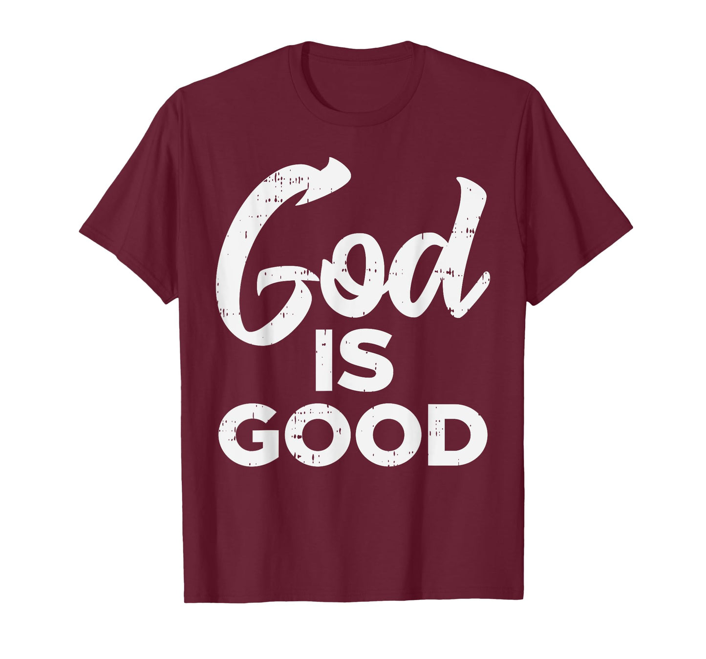 God Is Good Jesus Christian Catholic Religion Faith Gift T-Shirt