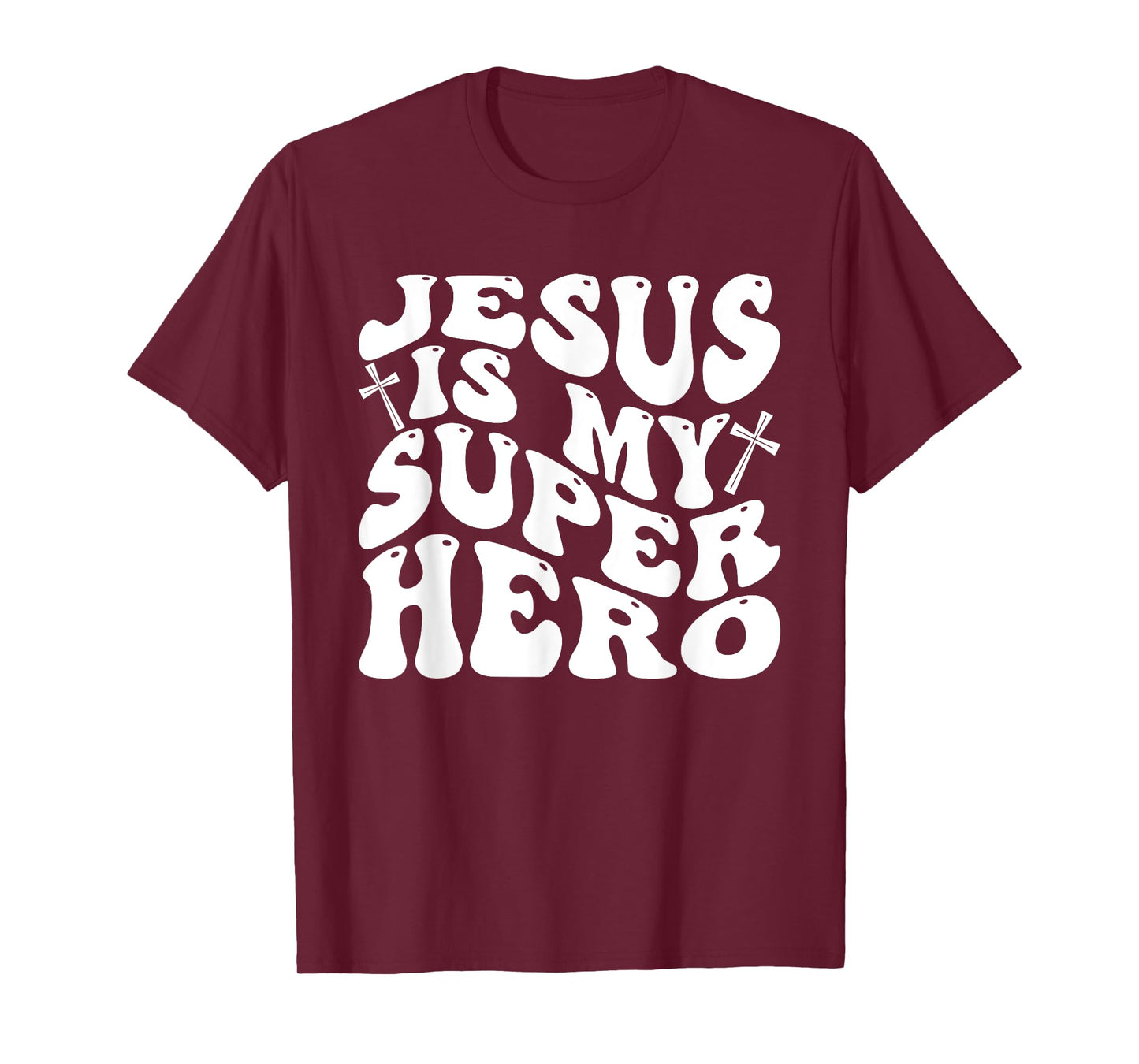Jesus is My Superhero - Christian Religious T-Shirt