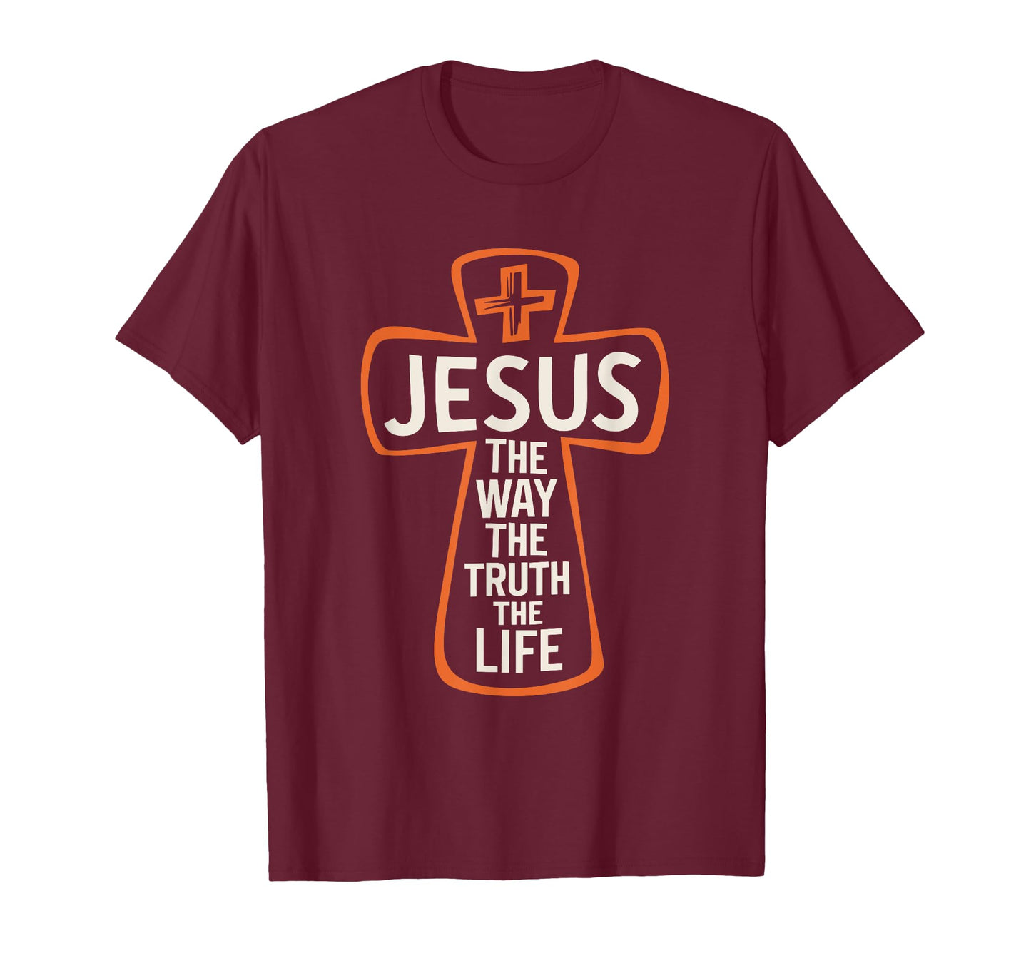 Jesus the Way the Truth, Christian God Christianity T-Shirt