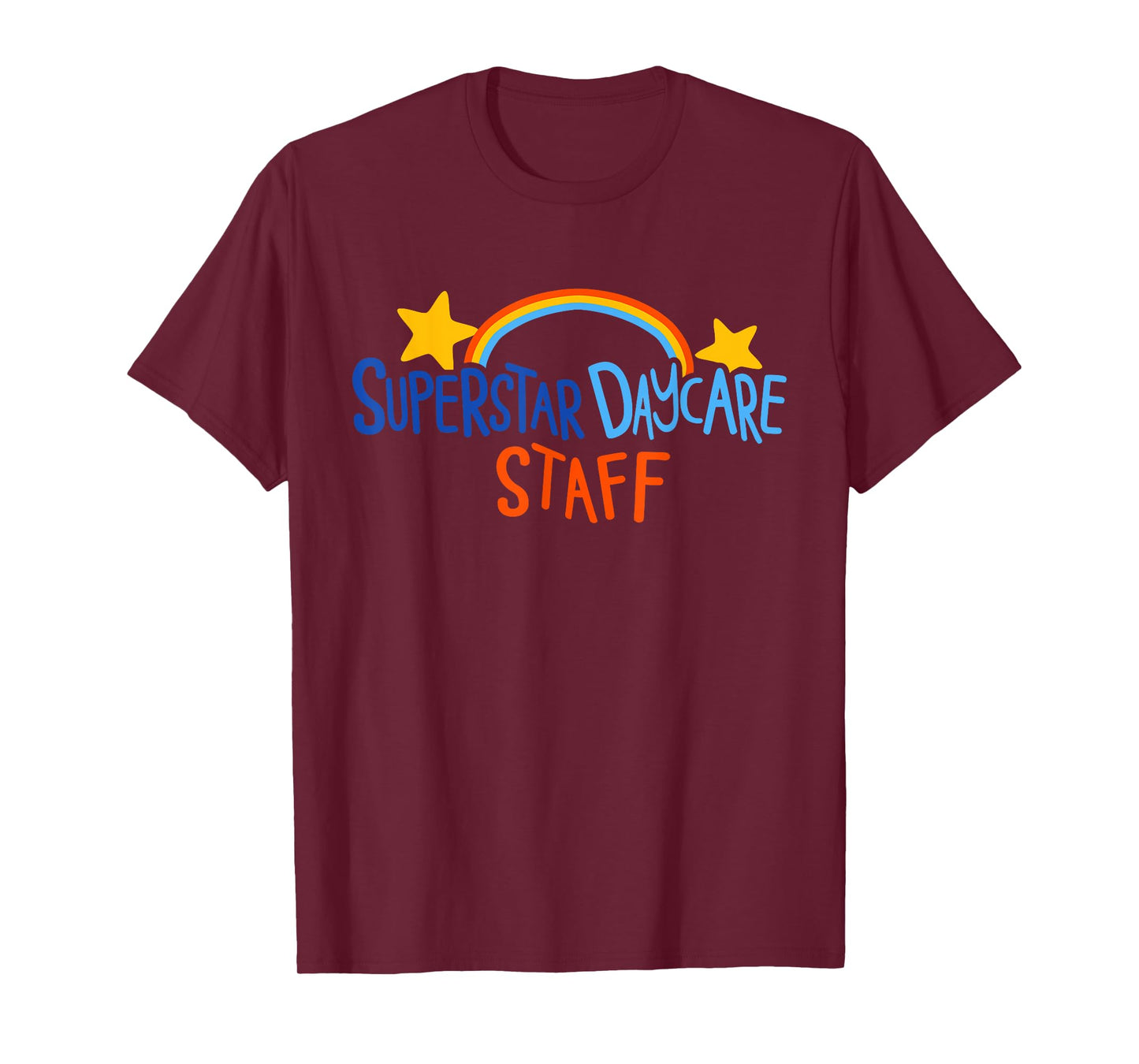 Superstar Daycare Staff Trendy Apparel T-Shirt