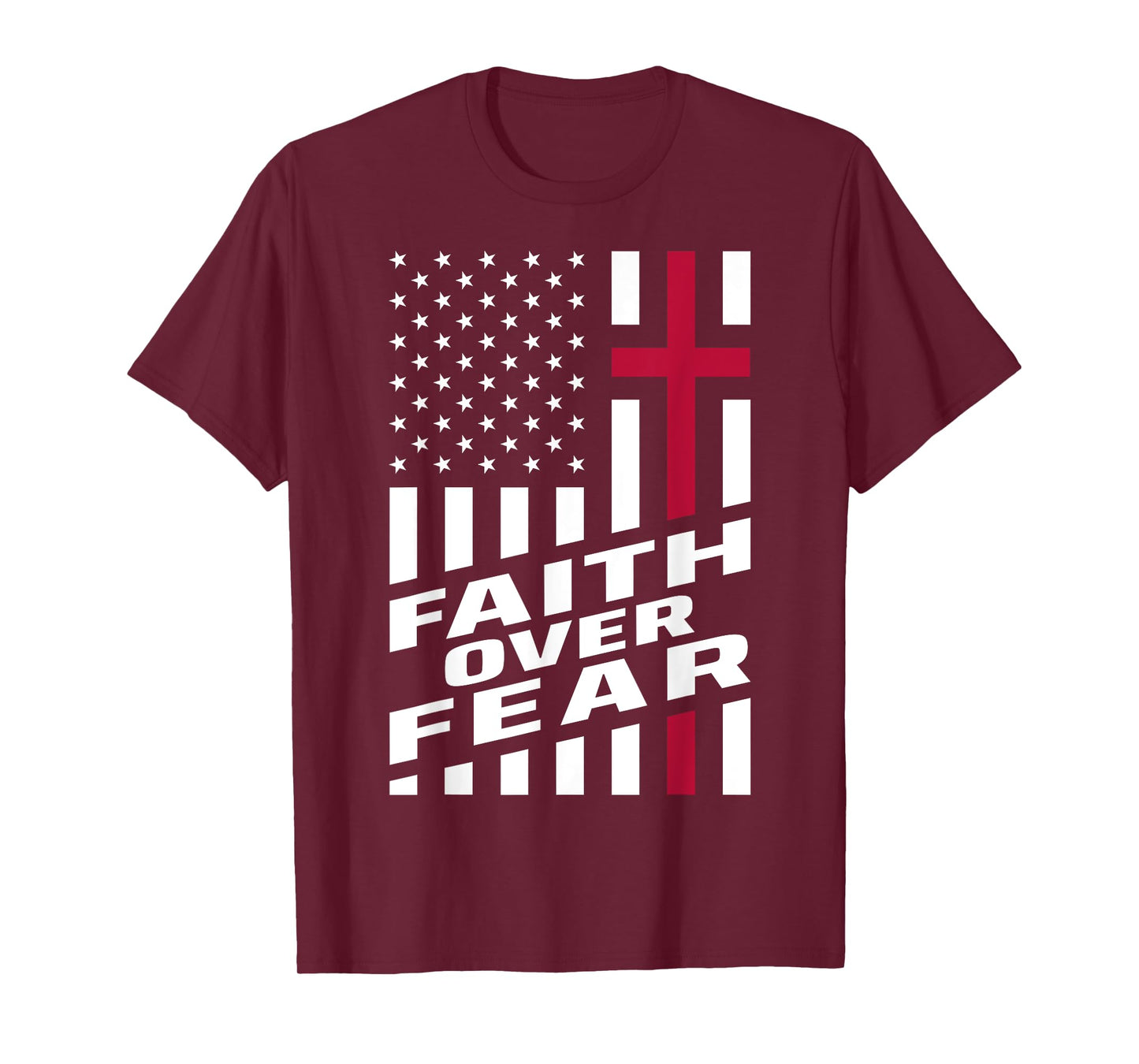 Faith Over Fear Christ Christian Cross US USA American Flag T-Shirt