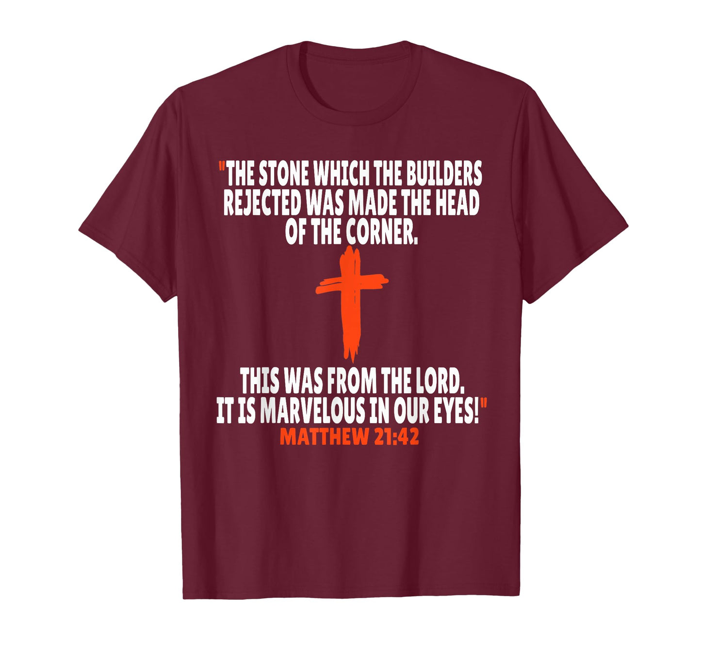 Matthew 21:42 Bible Verses Scripture T-Shirt
