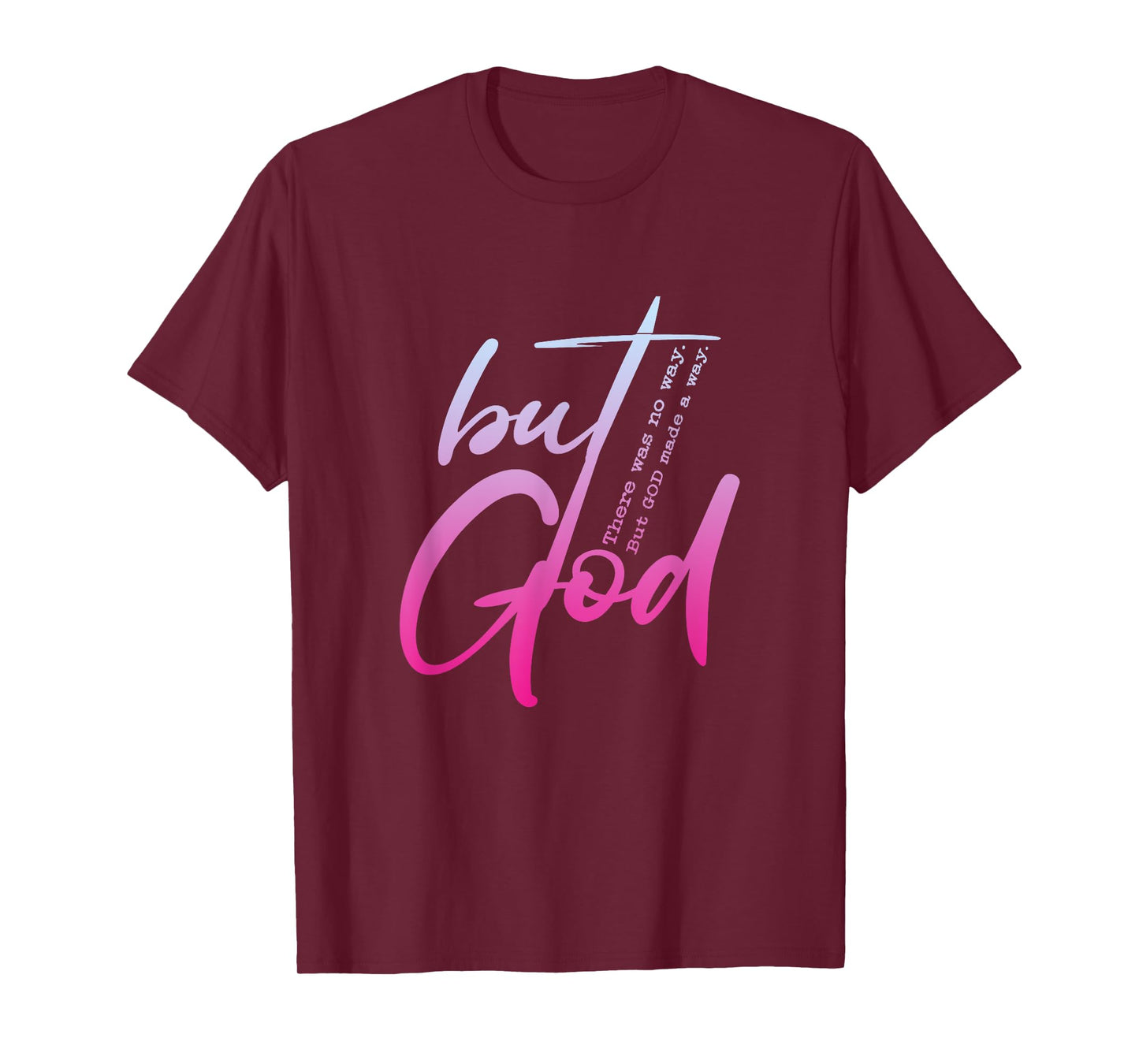 Christian But God Inspirational Gift John 3:16 T-Shirt