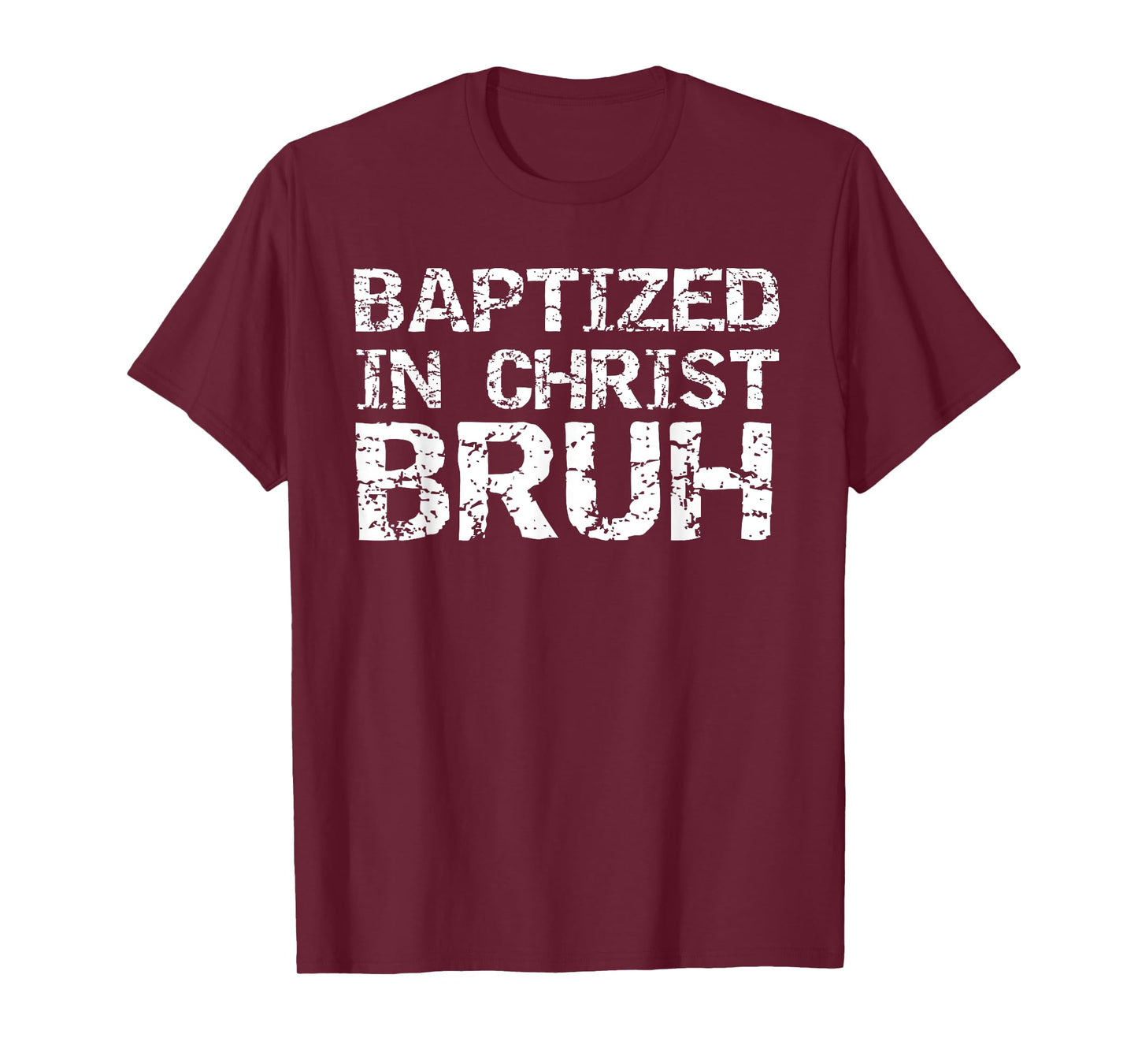 Funny After Baptism Shirt for Boys Baptized in Christ Bruh T-Shirt