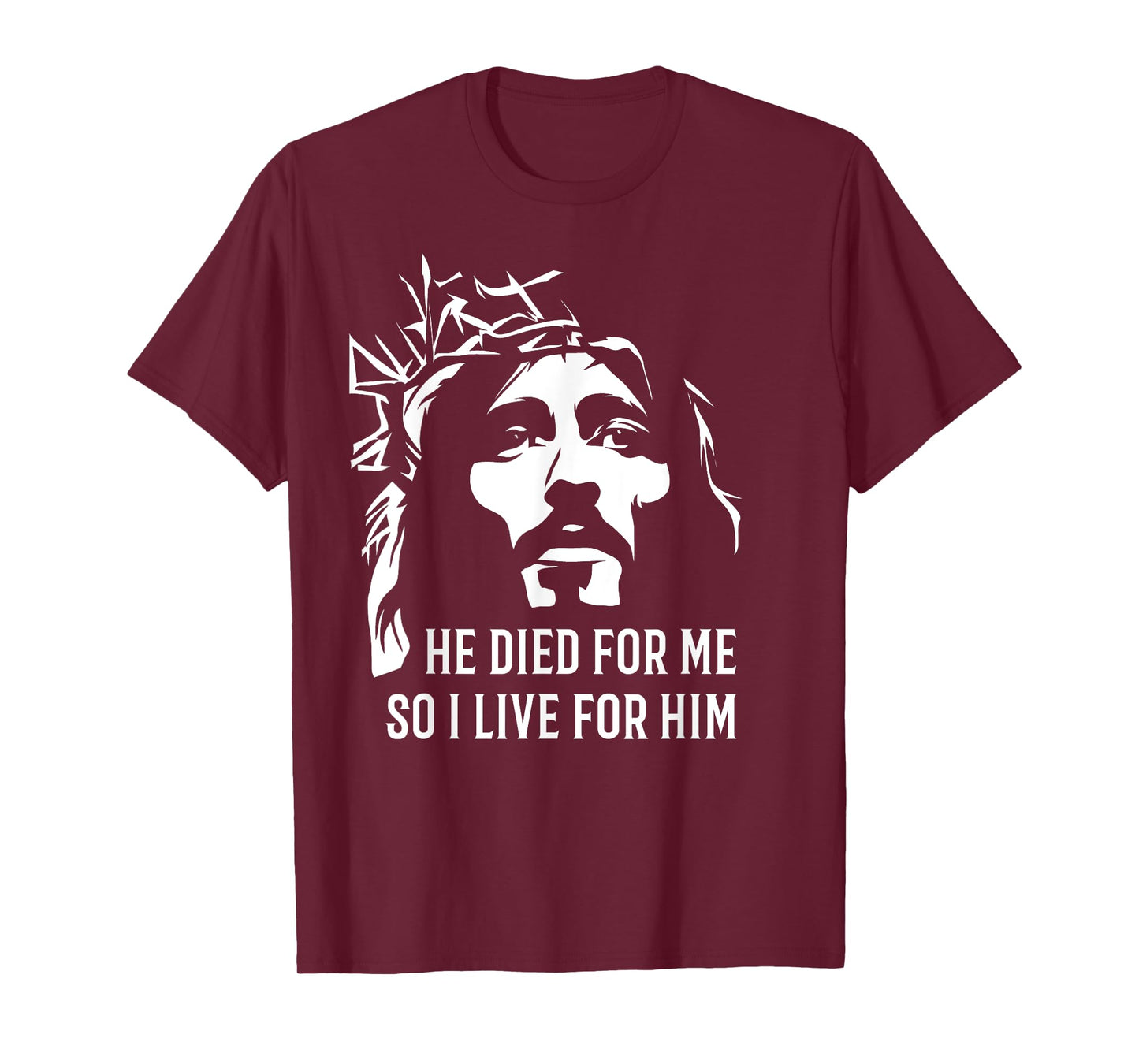 He died for me so I live for him Christian Easter T-Shirt