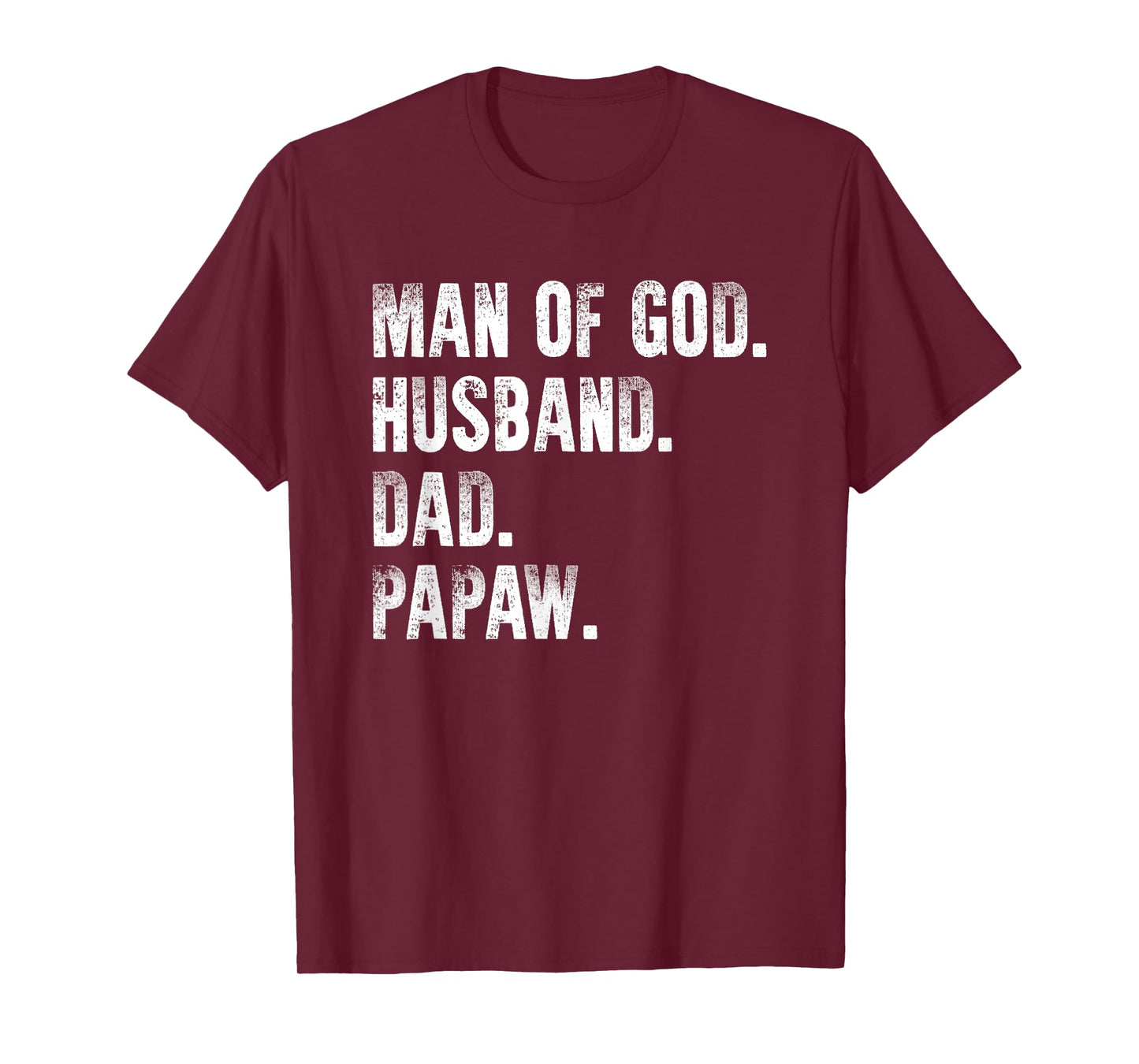 Man Of God Husband Dad Papaw Father's Day From Grandkids T-Shirt