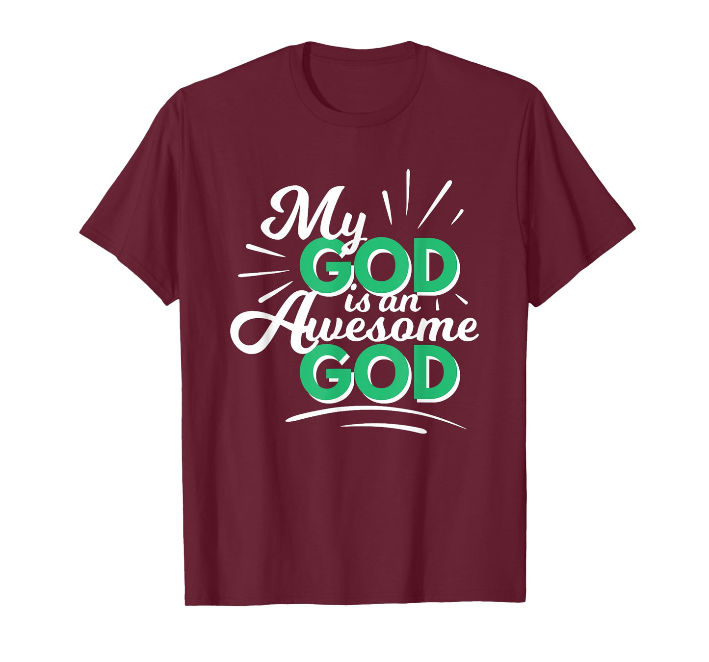 My God is an Awesome God Christian Faith Motivational Gift T-Shirt