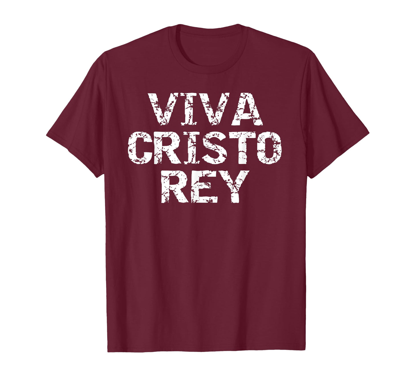 Long Live Christ the King in Spanish Faith Viva Cristo Rey T-Shirt