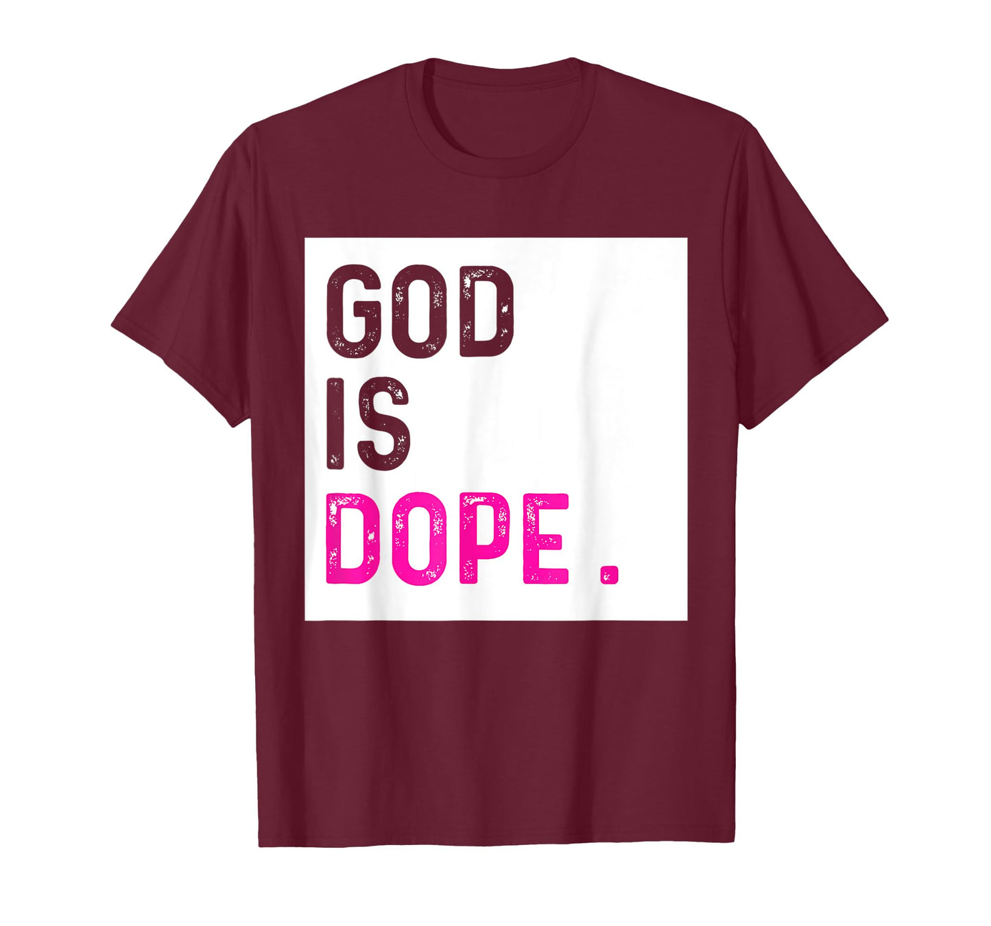 God is Dope PURPLE Funny Christian Faith Believe Gift T-Shirt