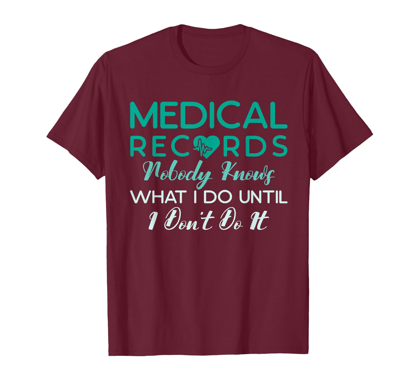 Funny Medical Records Director Sarcastic Medical Records T-Shirt