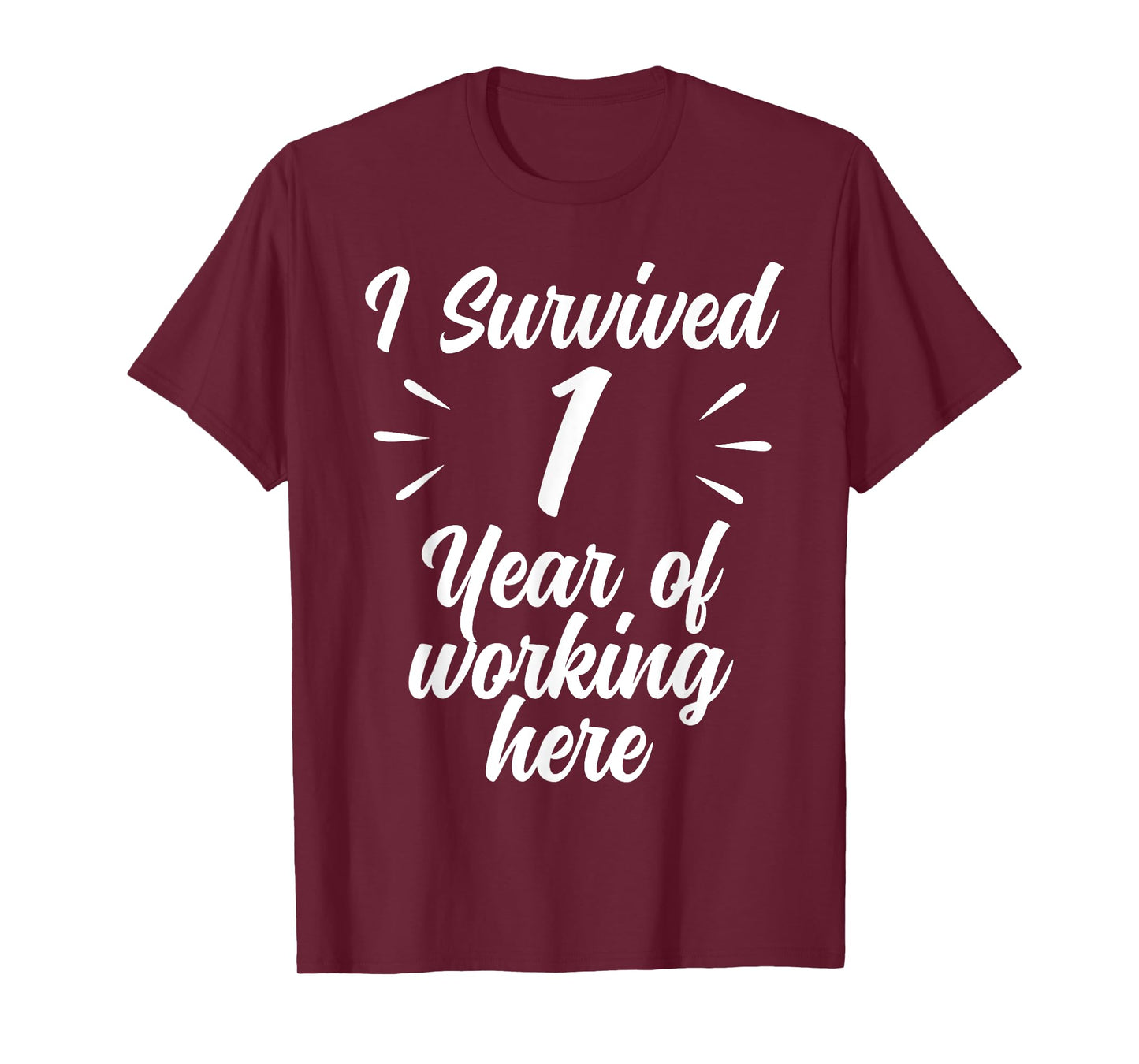Funny 1 Year Work Anniversary I Survived 1 Year Working T-Shirt