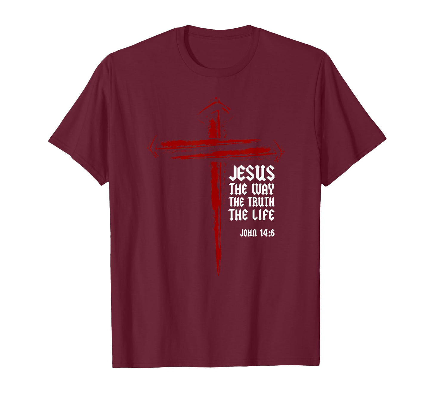 Christian Cross Nails Jesus Faith John 14:6 Bible Verse T-Shirt