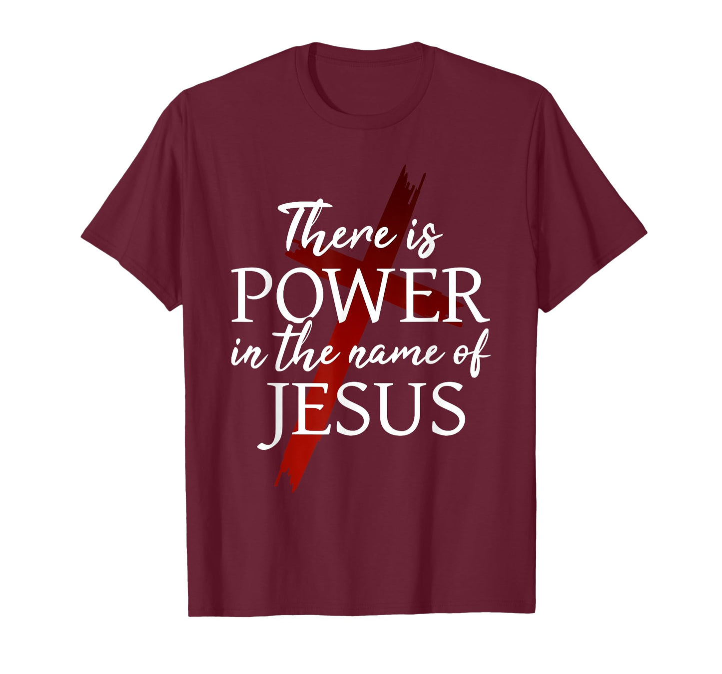 Christian God Faith There is power in the name of Jesus T-Shirt