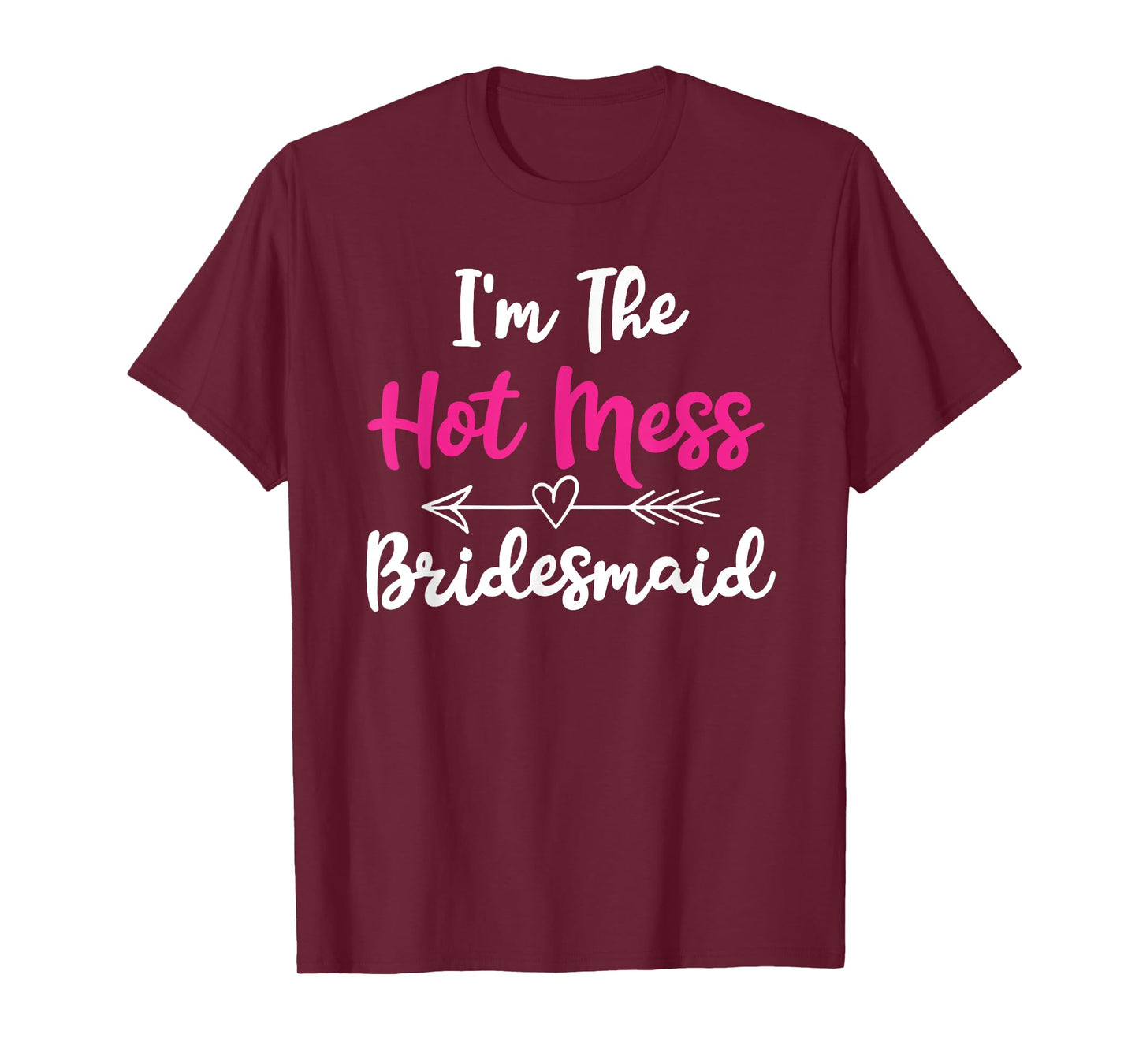 Hot Mess Bridesmaid Funny Friends Bachelorette Party 2024 T-Shirt