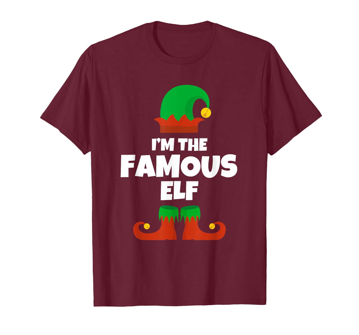 I'm The Famous Elf Family Pajama Christmas Funny T-Shirt