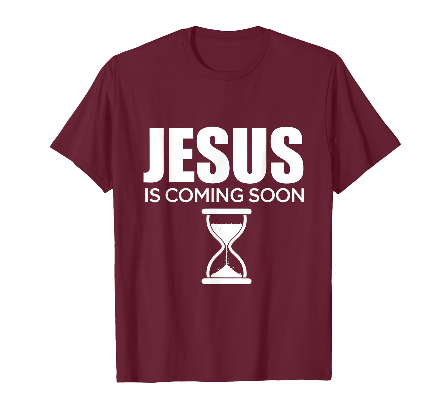 Jesus Is Coming Soon Christian Faith Believers Hope T-Shirt