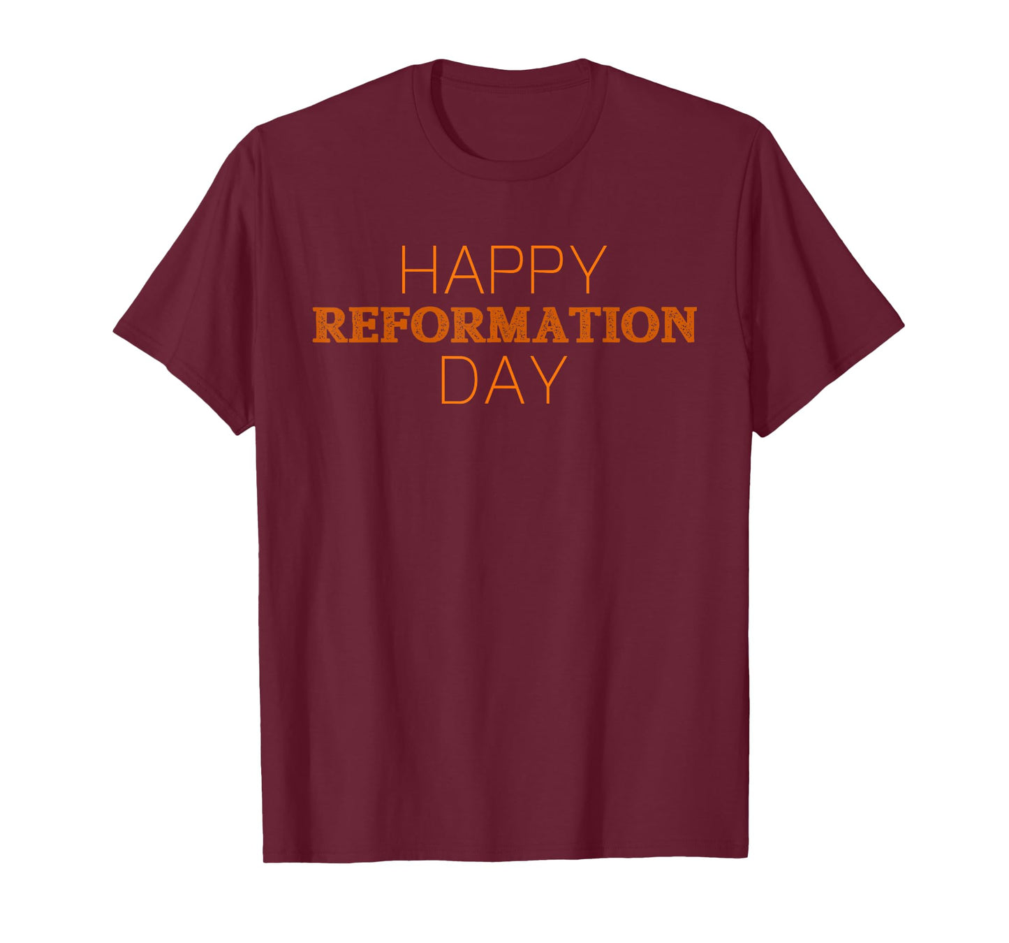 Happy Reformation Day 500 Anniversary Christian T-shirt T-Shirt
