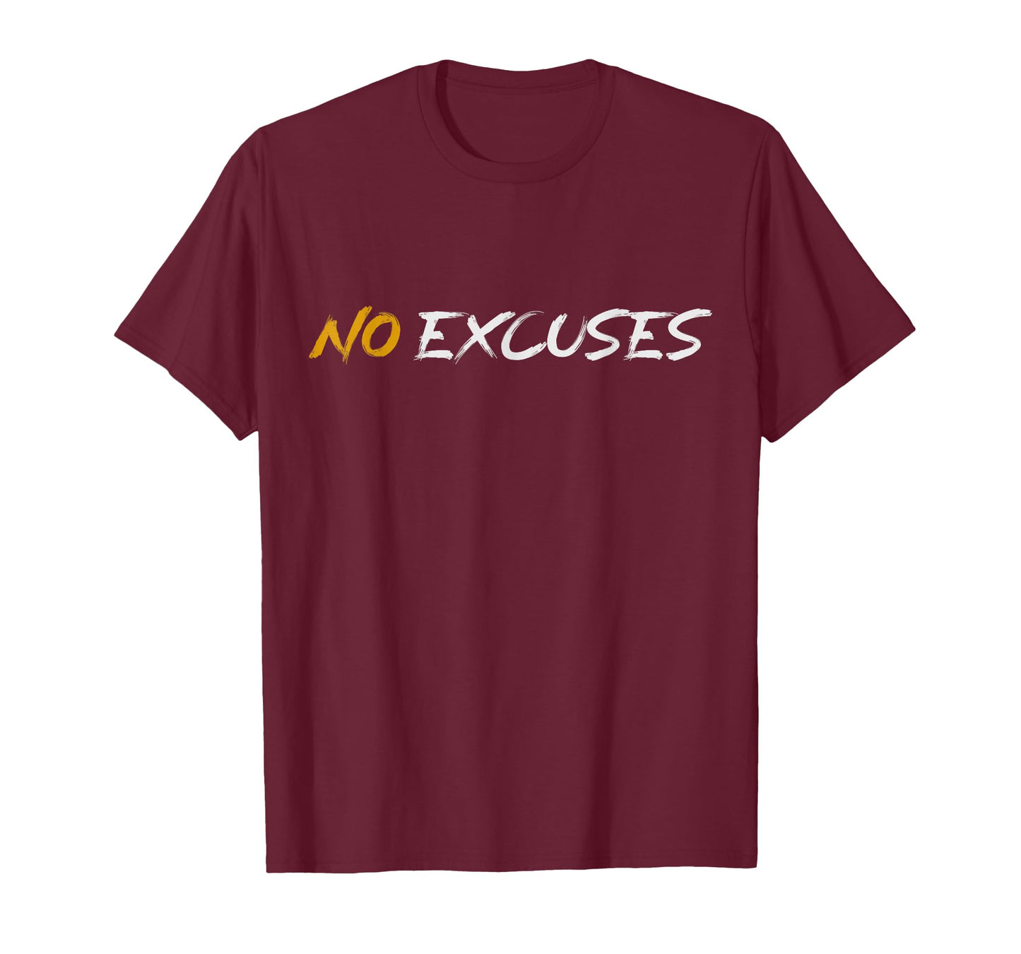 Motivational Workout No Excuses T-Shirt