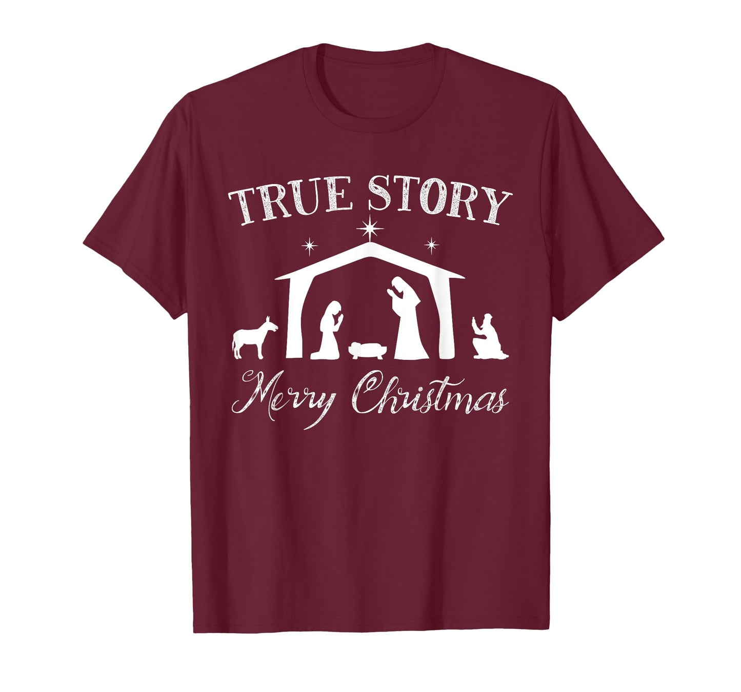 True Story Nativity Merry Christmas Jesus Birth Gift T-Shirt